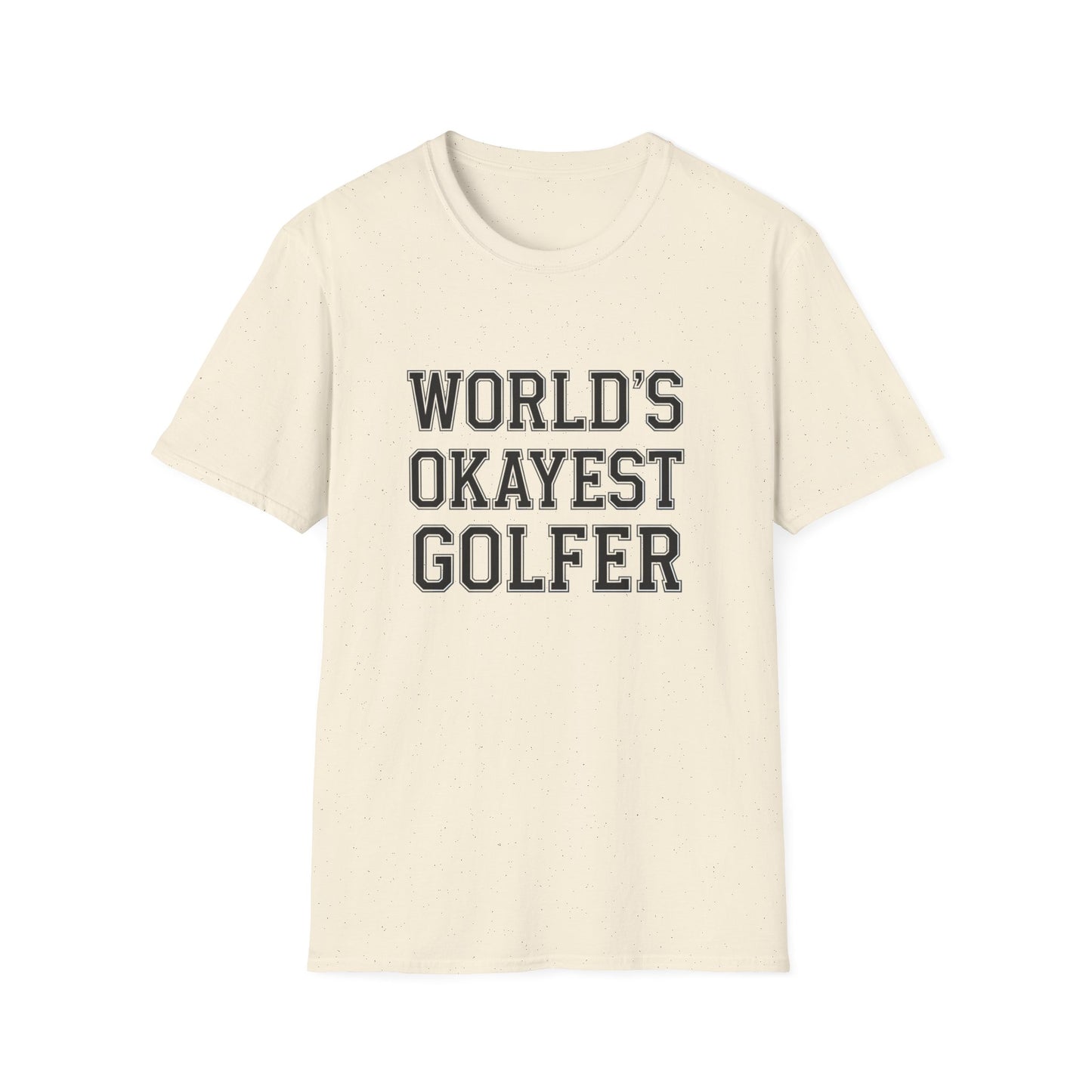 World's Okayest Golfer Unisex Softstyle T-Shirt - Fun Golf Gift for Enthusiasts