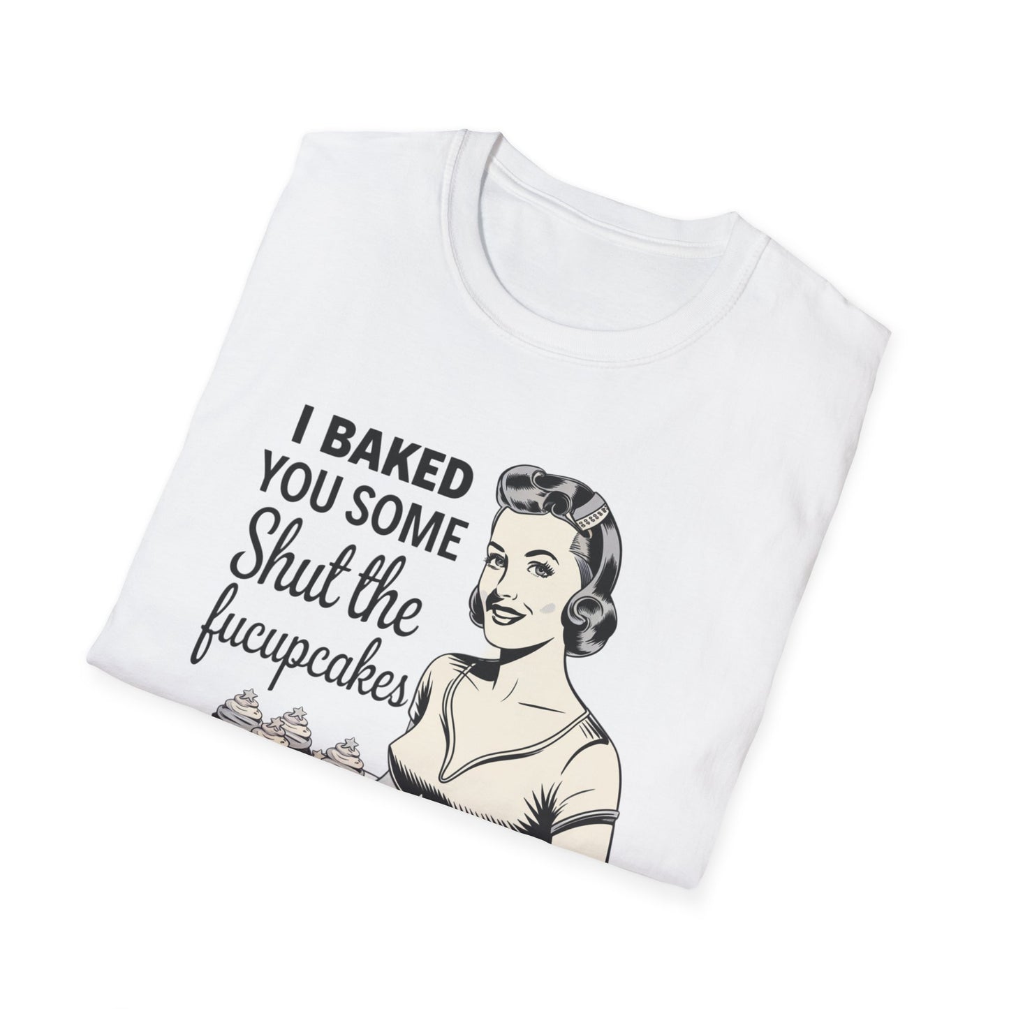 Funny Baking T-Shirt, Kitchen Humor Tee, Gift for Bakers, Quirky Baking Shirt, Foodie Apparel, Birthday Gift
