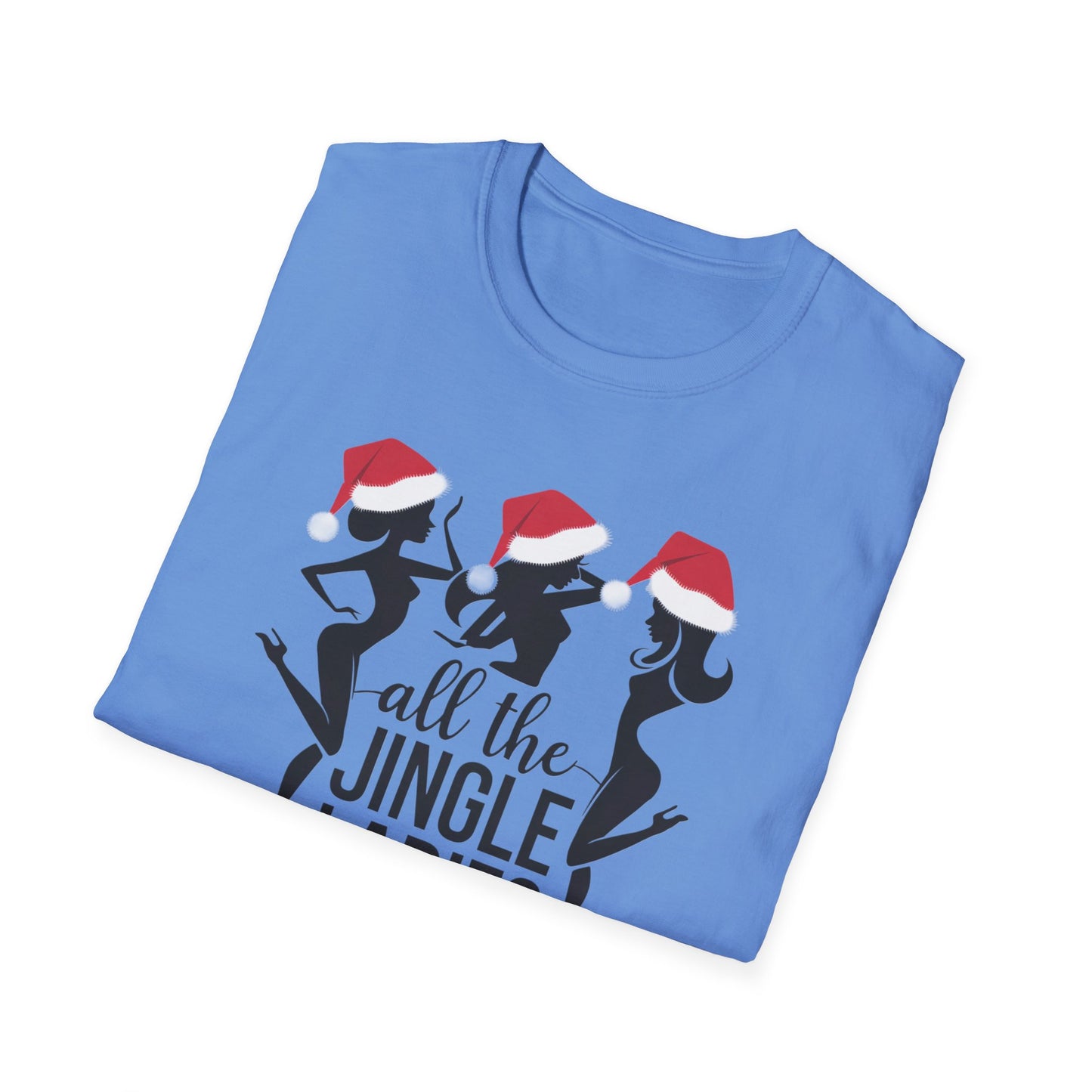 Festive Holiday T-Shirt: All the Jingle Ladies, Christmas Shirt, Unisex Tee, Gift for Her, Holiday Apparel, Winter Fashion