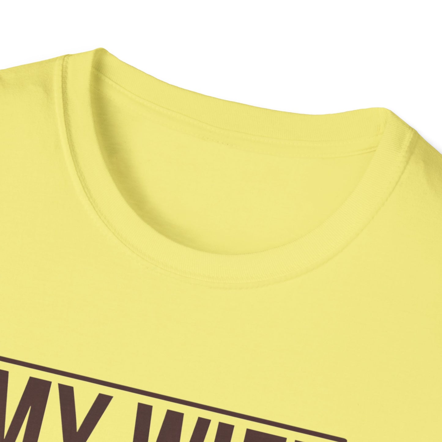 Funny Unisex T-Shirt - 'My Wife is Hotter Than You'