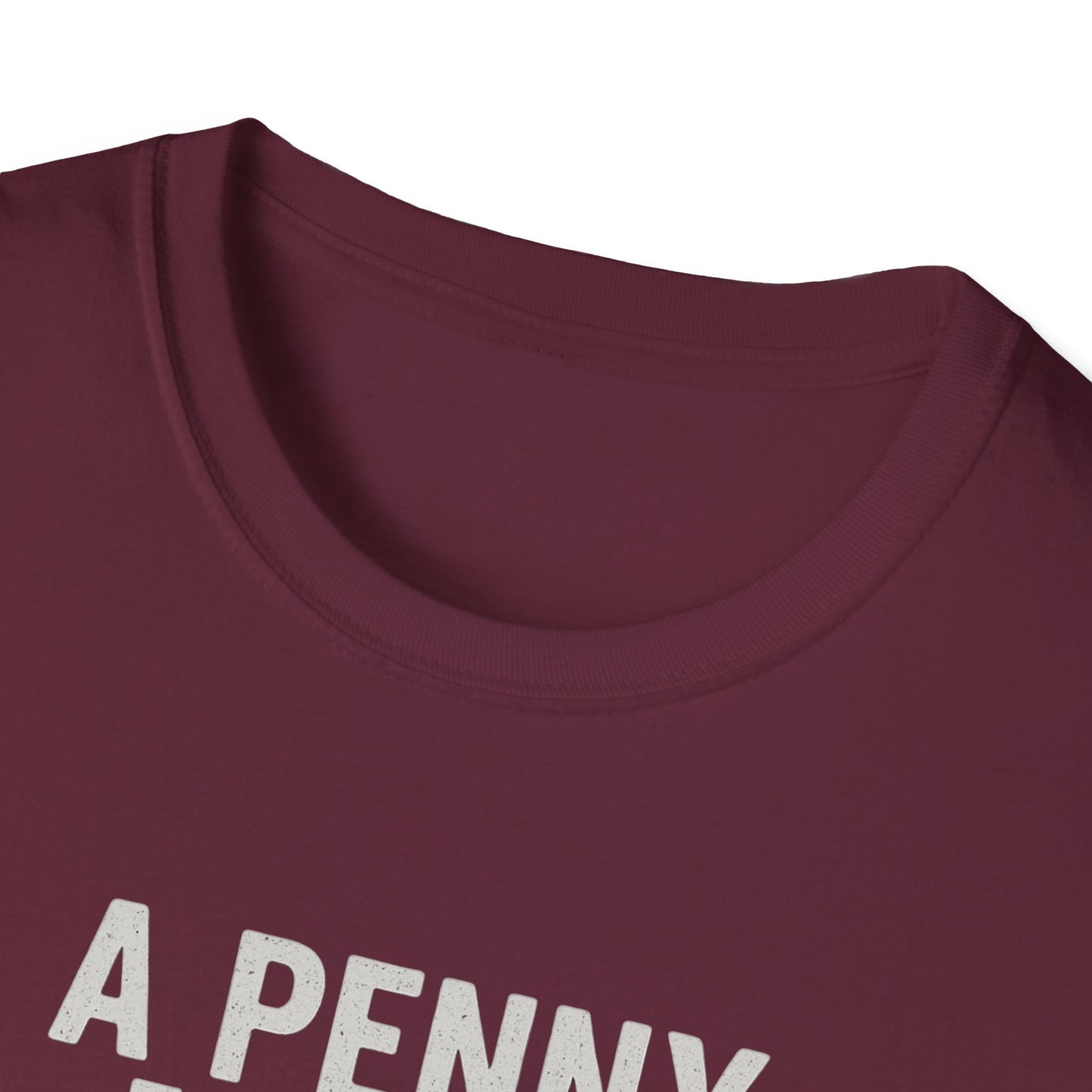 Funny Unisex Softstyle T-Shirt - 'A Penny for Your Thoughts'