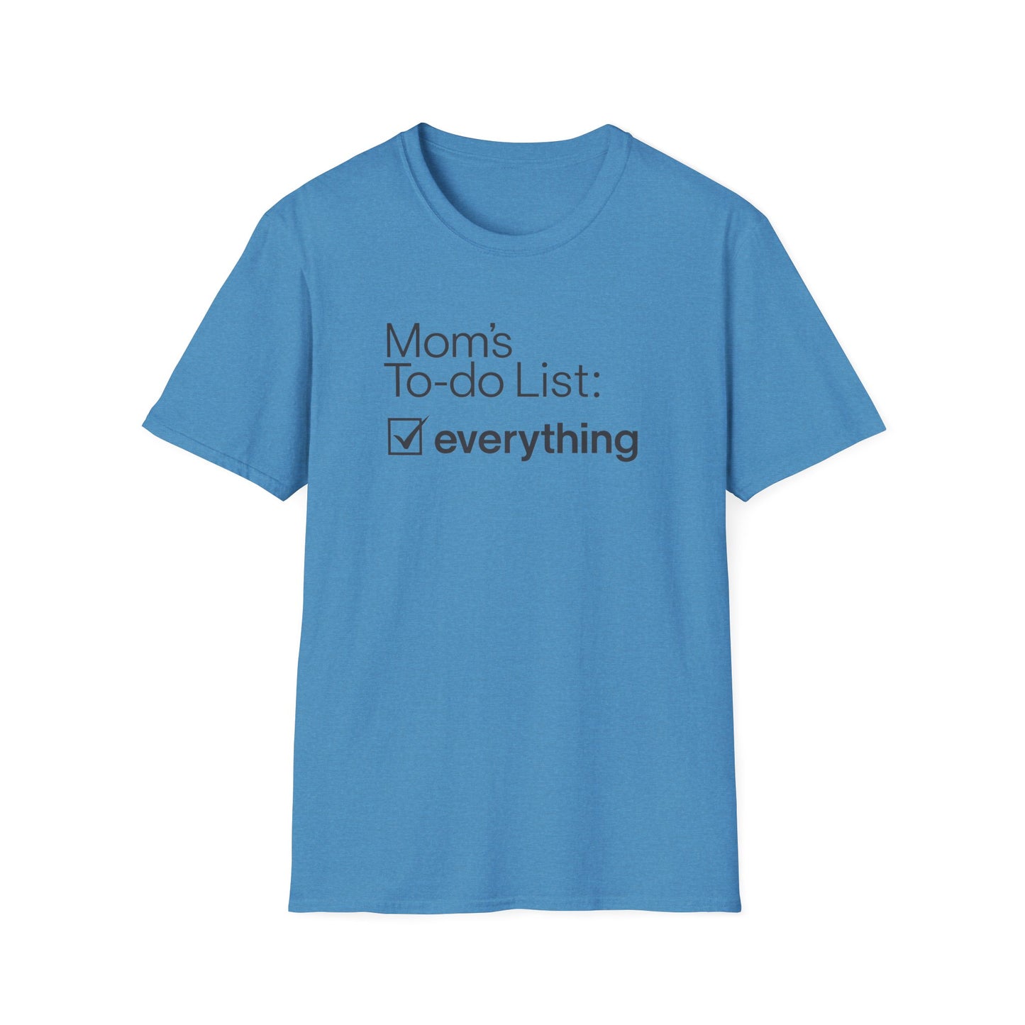 Mom's To-Do List T-Shirt, Funny Gift for Moms, Women's Casual Tee, Mother's Day Gift, Everyday Wear, Family Humor Shirt