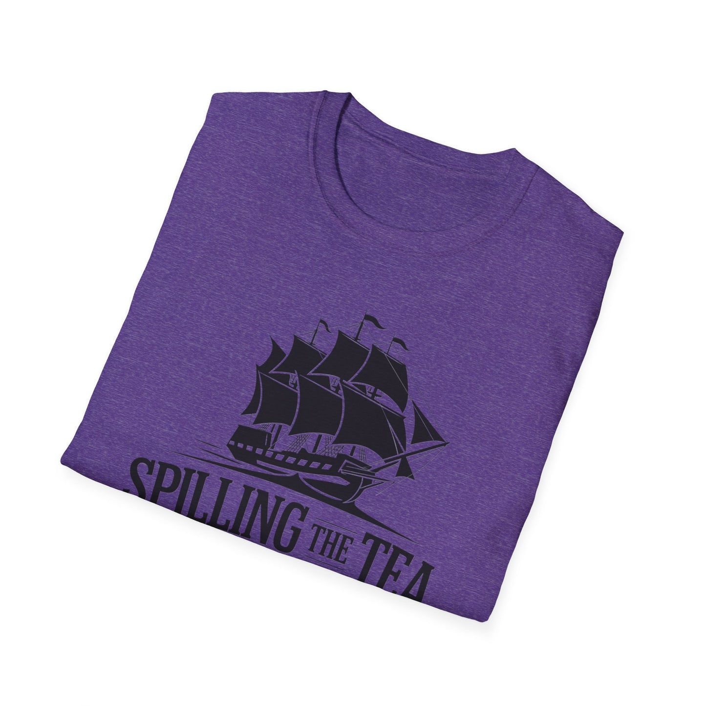 Spilling the Tea T-Shirt | Unisex Softstyle Tee for Tea Lovers and History Buffs
