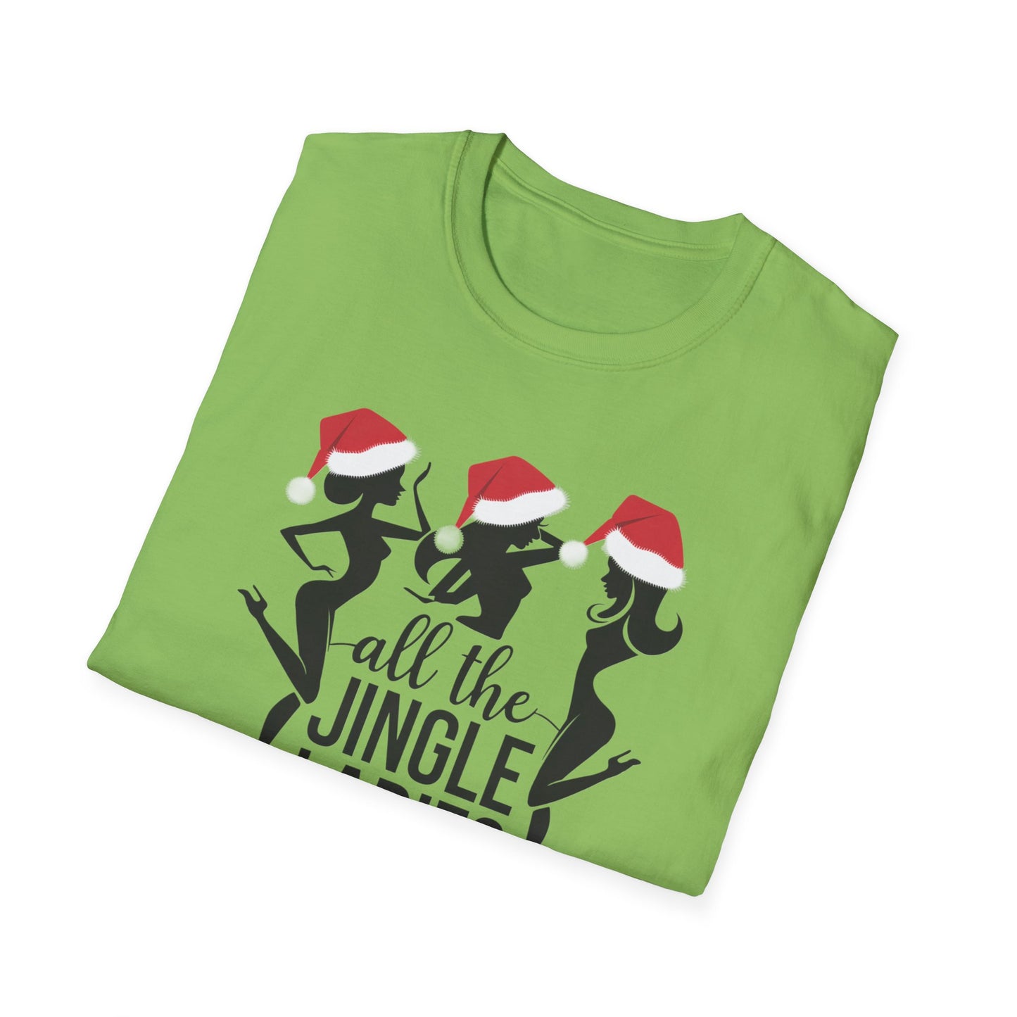 Festive Holiday T-Shirt: All the Jingle Ladies, Christmas Shirt, Unisex Tee, Gift for Her, Holiday Apparel, Winter Fashion