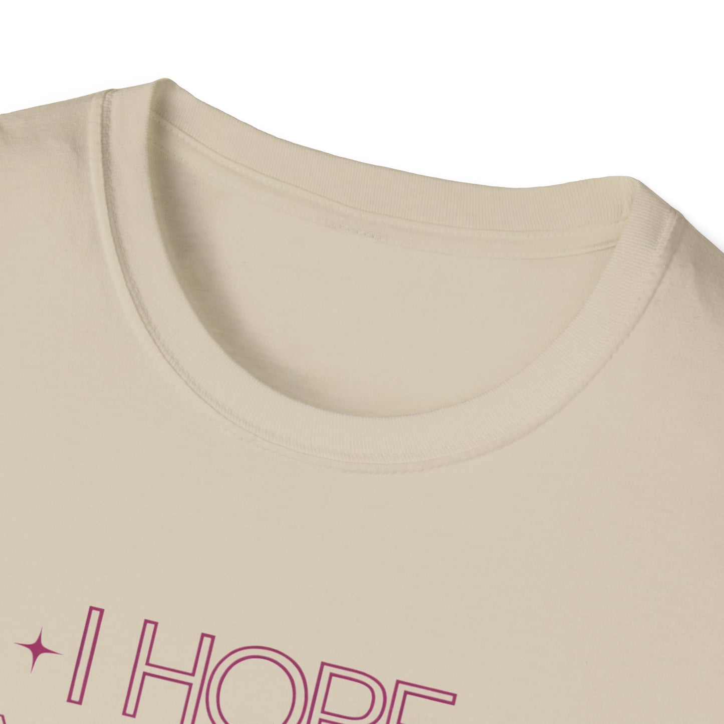 Funny Unisex Softstyle T-Shirt - "I Hope Your Day is as Nice as My Butt"