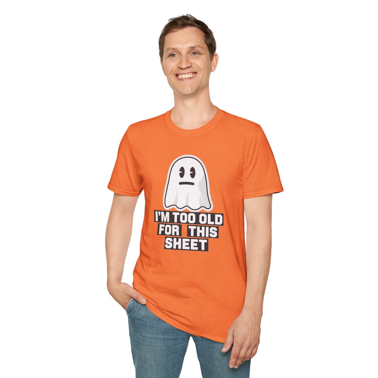 Funny Ghost T-Shirt, I'm Too Old for This Sheet Tee, Unisex Apparel, Halloween Costume, Gift for Adults, Casual Wear