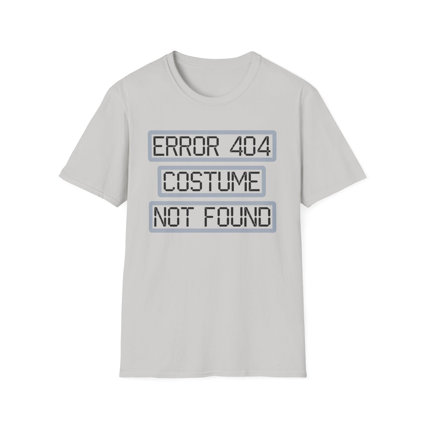 Error 404 Costume Not Found Unisex Softstyle T-Shirt, Funny Casual Tee, Geeky Gift, Halloween Humor, Costume Party Apparel