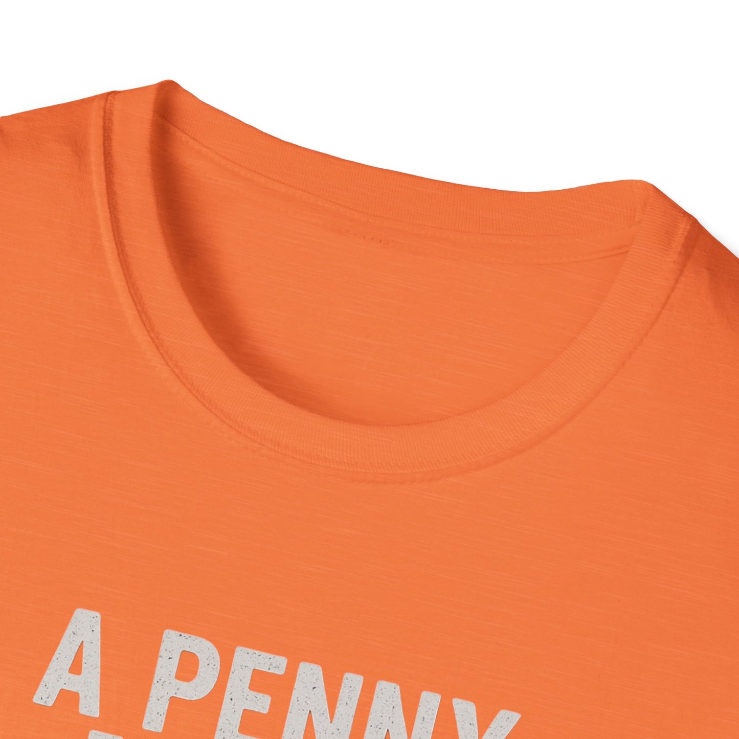 Funny Unisex Softstyle T-Shirt - 'A Penny for Your Thoughts'