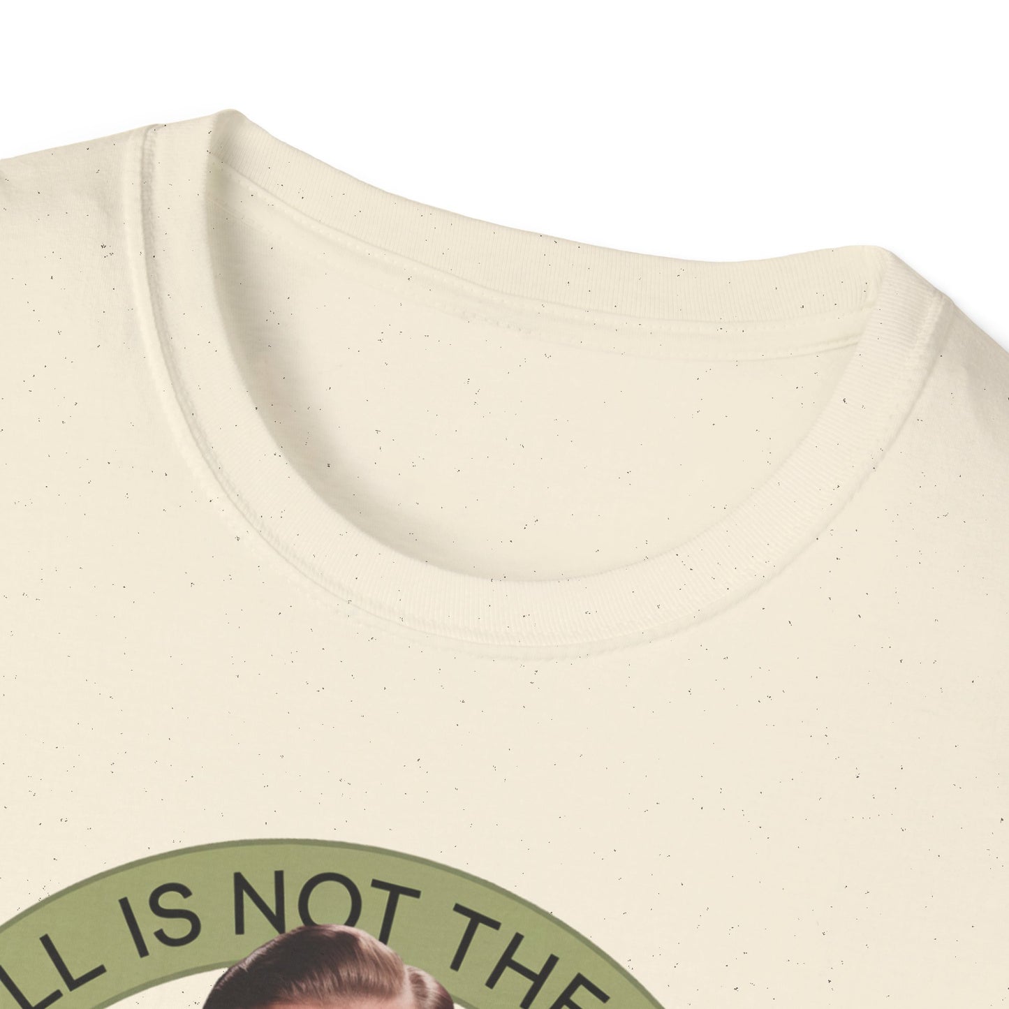 Funny Unisex T-Shirt - "The Ball Is Not The Problem, You Are"