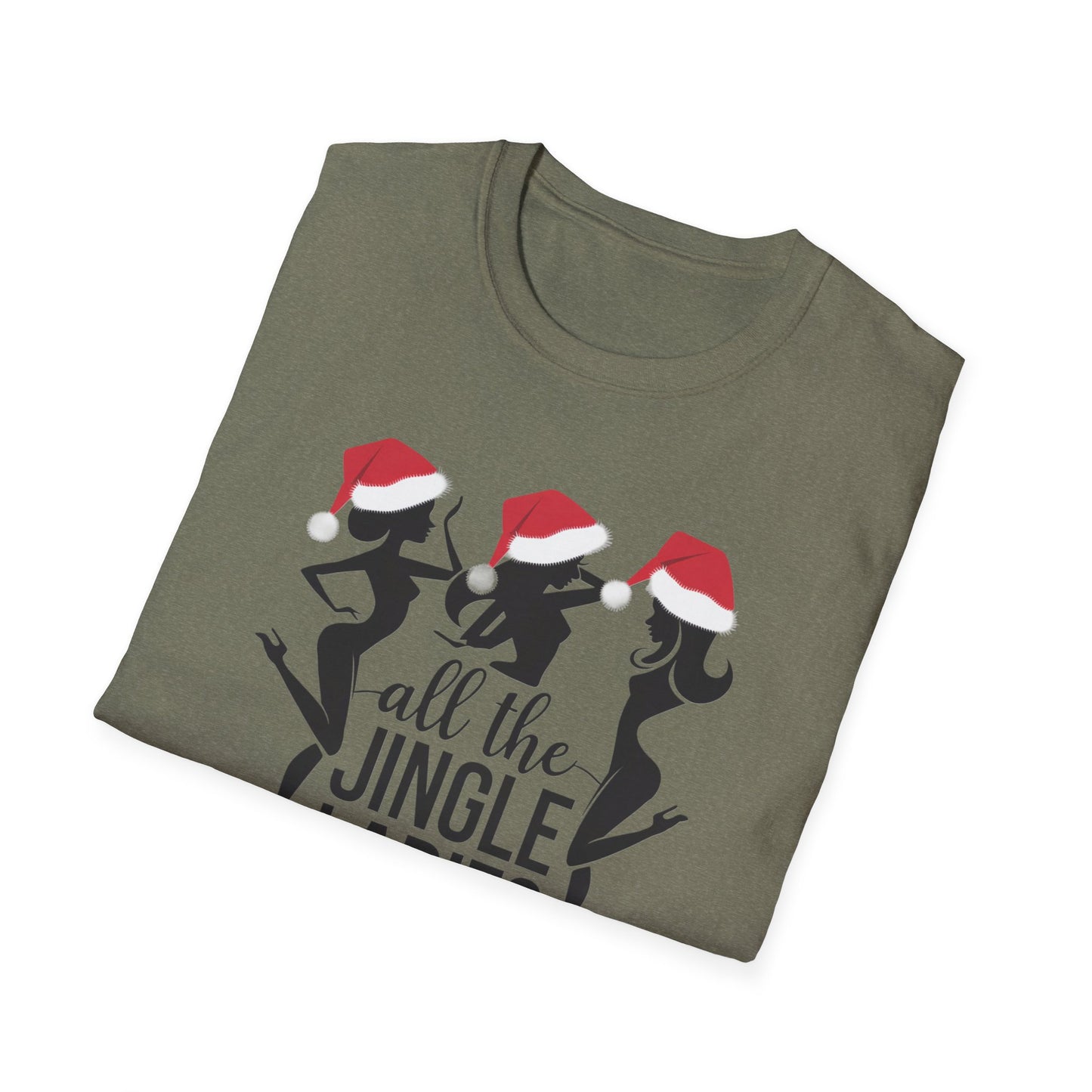 Festive Holiday T-Shirt: All the Jingle Ladies, Christmas Shirt, Unisex Tee, Gift for Her, Holiday Apparel, Winter Fashion