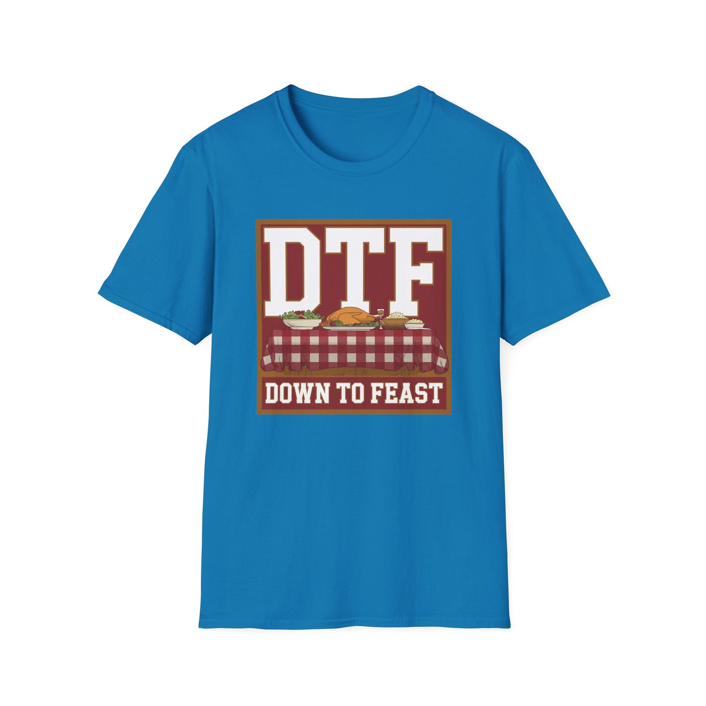 DTF Down to Feast Unisex Softstyle T-Shirt - Perfect for Food Lovers and Parties