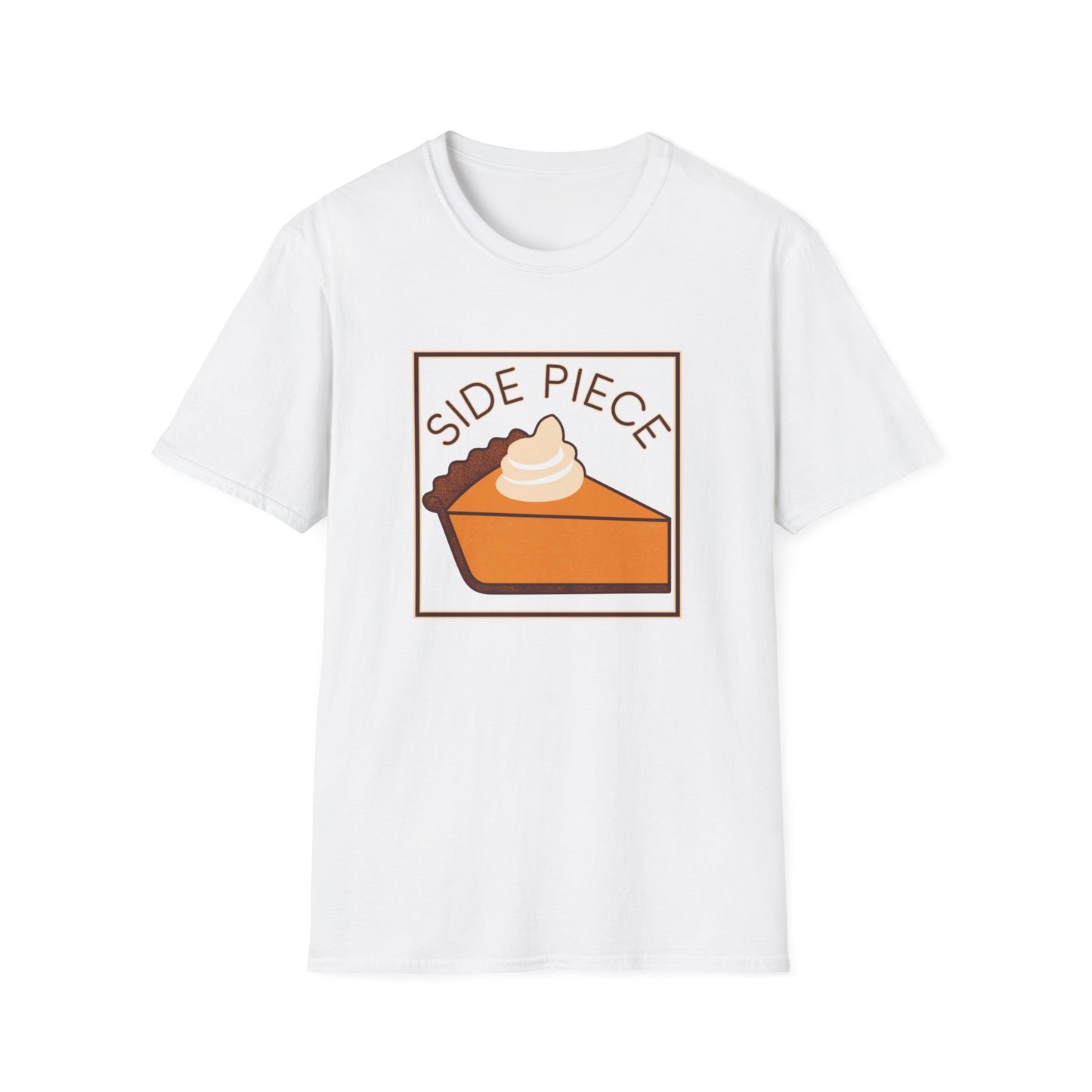 Funny Dessert Lover Unisex Softstyle T-Shirt - "Side Piece" Slice Design
