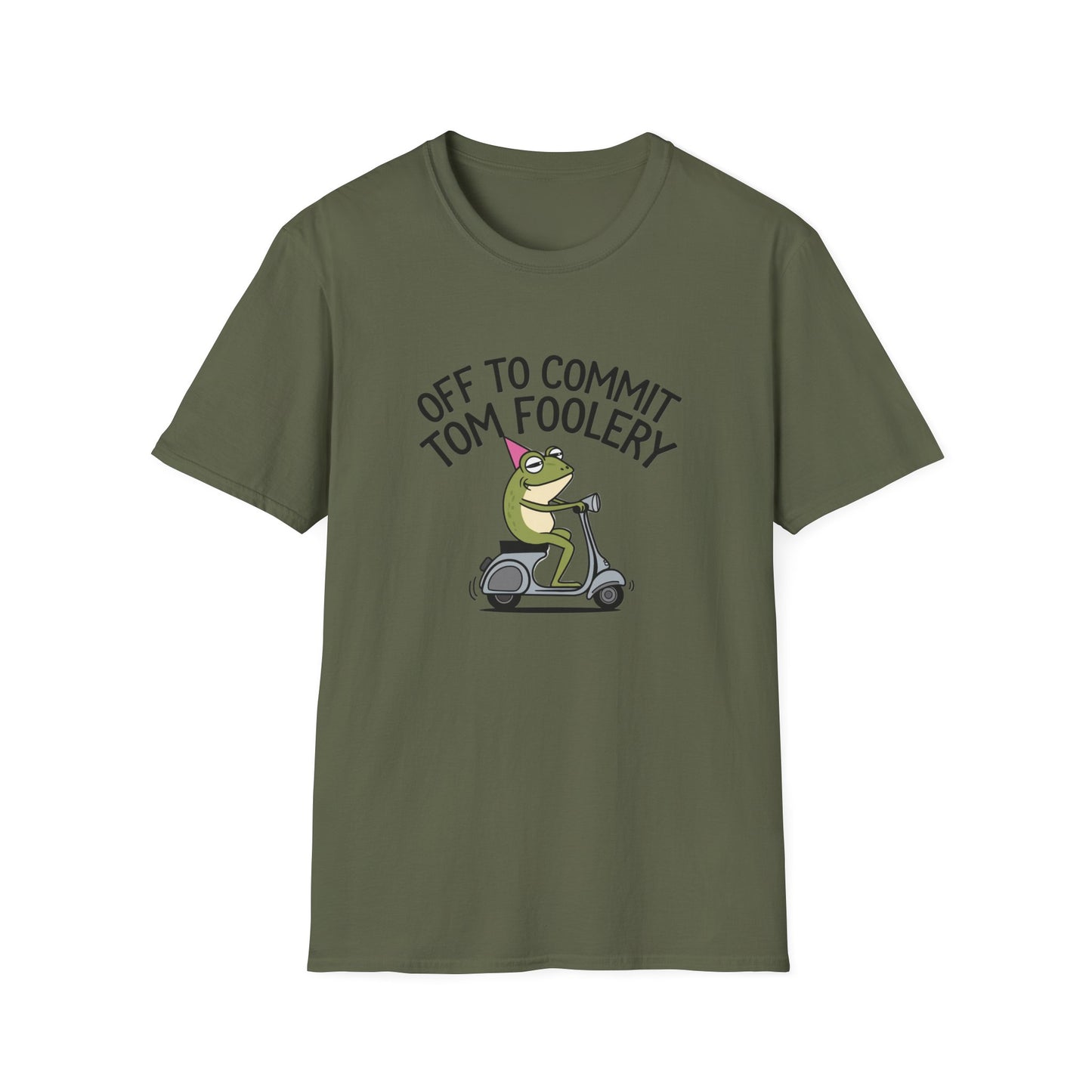Funny Unisex T-Shirt - 'Off to Commit Tom Foolery' Graphic Tee