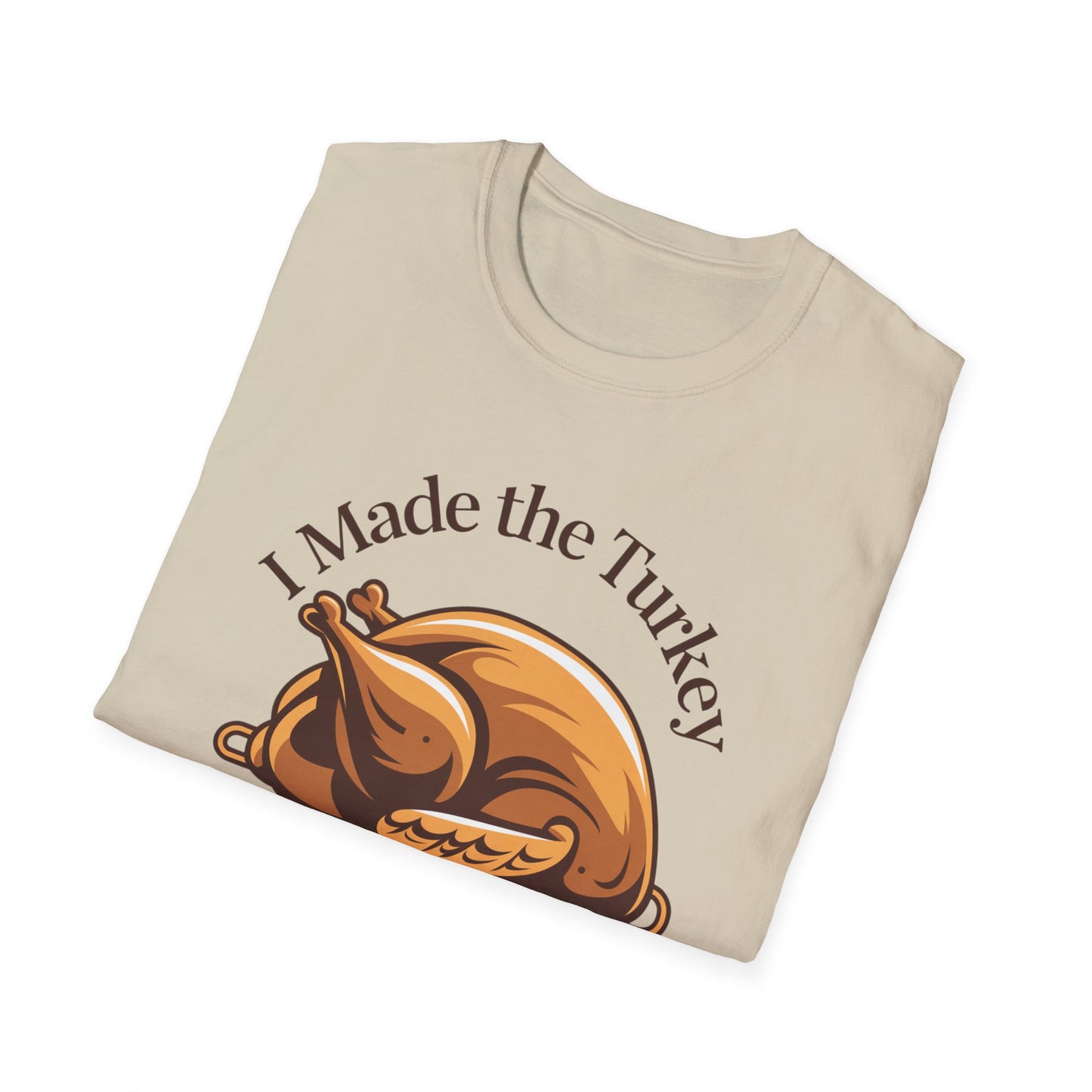 Funny Thanksgiving T-Shirt, Casual Unisex Tee, Gift for Home Chefs, Holiday Apparel, Thanksgiving Dinner Shirt
