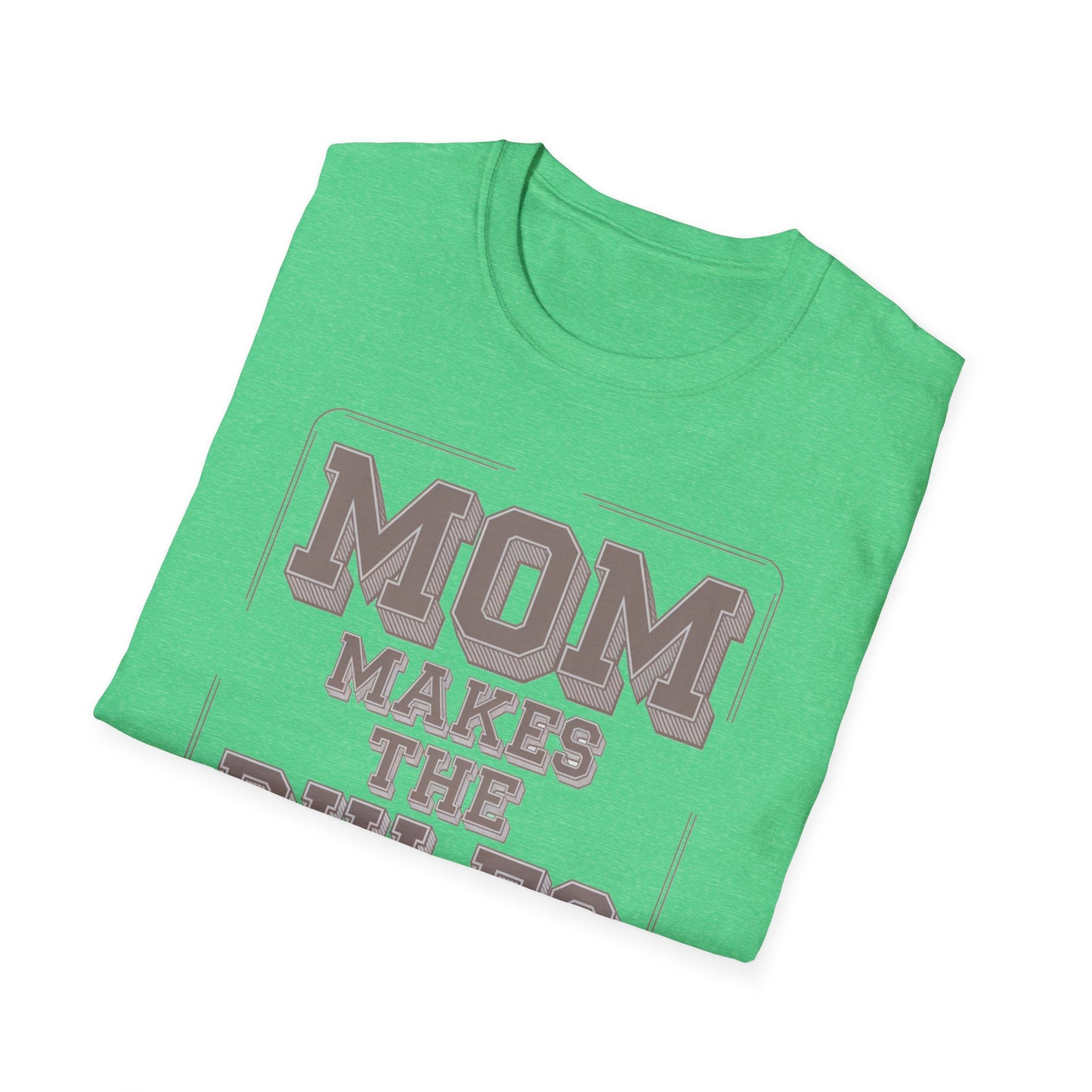 Mom Makes the Rules T-Shirt | Funny Mother's Day Gift, Family Reunion Apparel, Casual Everyday Wear, Unisex Tee, Gift for Mom
