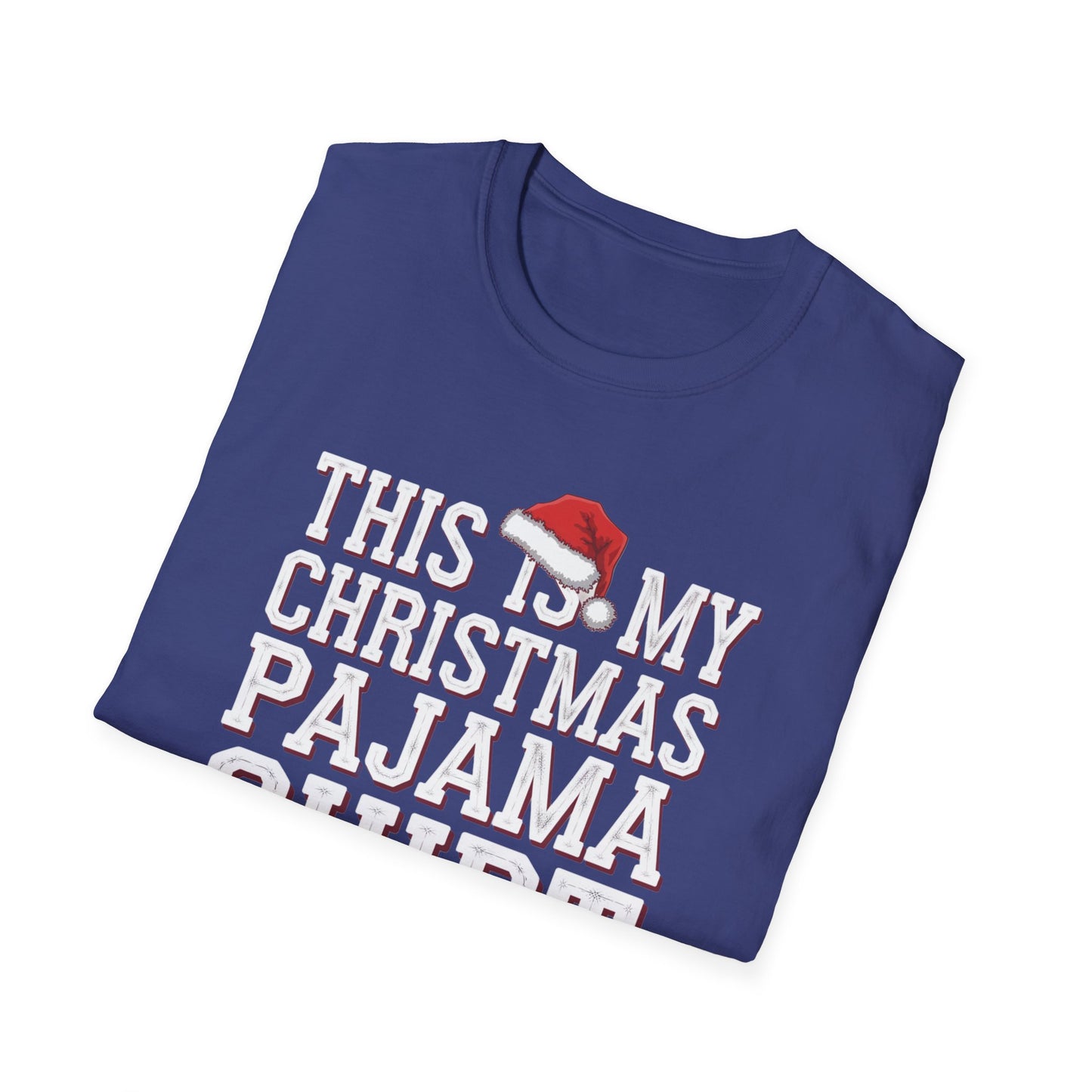 This is My Christmas Pajama Shirt - Unisex Softstyle Tee, Holiday Gift, Cozy T-Shirt, Christmas Pajama, Fun Winter Wear