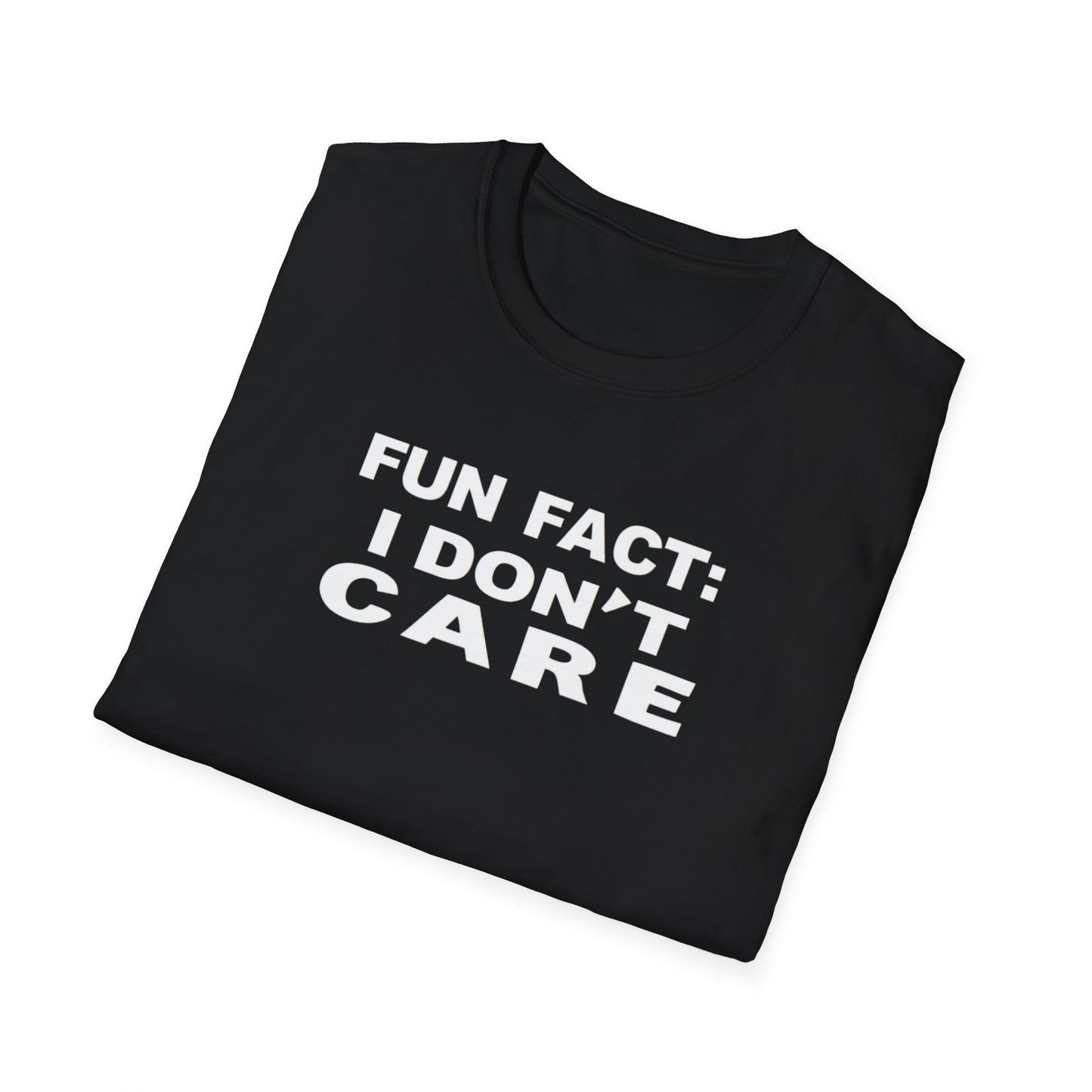 Casual Graphic Tee: Fun Fact I Don't Care, Comfy Shirt for Everyday Wear, Perfect Gift for Friends, Relaxed Style for Any Occasion