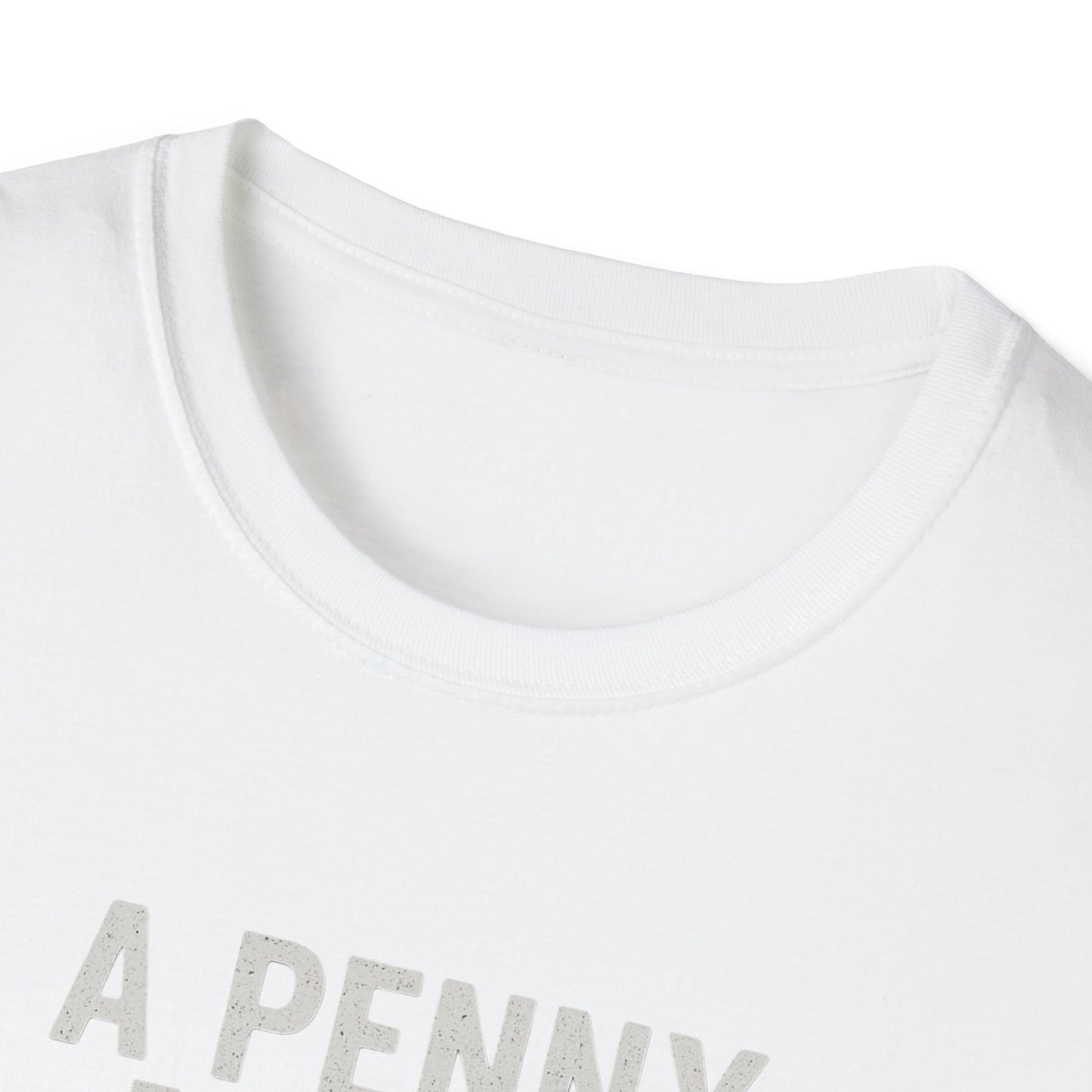 Funny Unisex Softstyle T-Shirt - 'A Penny for Your Thoughts'