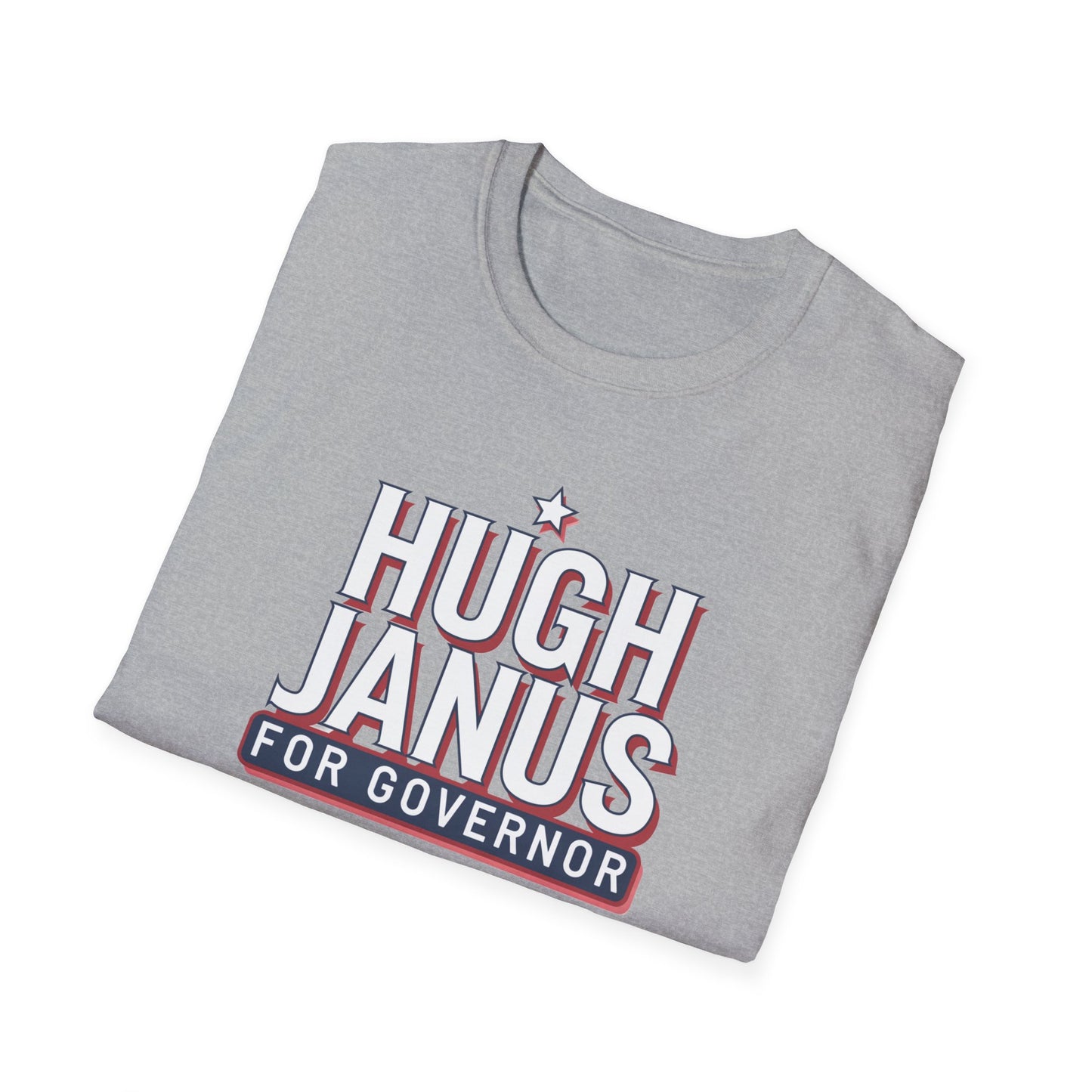 Funny Political T-Shirt - Hugh Janus for Governor, Unisex Softstyle Tee, Election Campaign Shirt, Gift for Voters, Political Humor Top