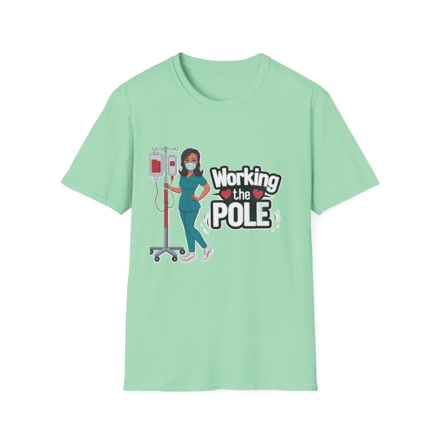 Healthcare Hero Unisex T-Shirt - Working the POLE Design