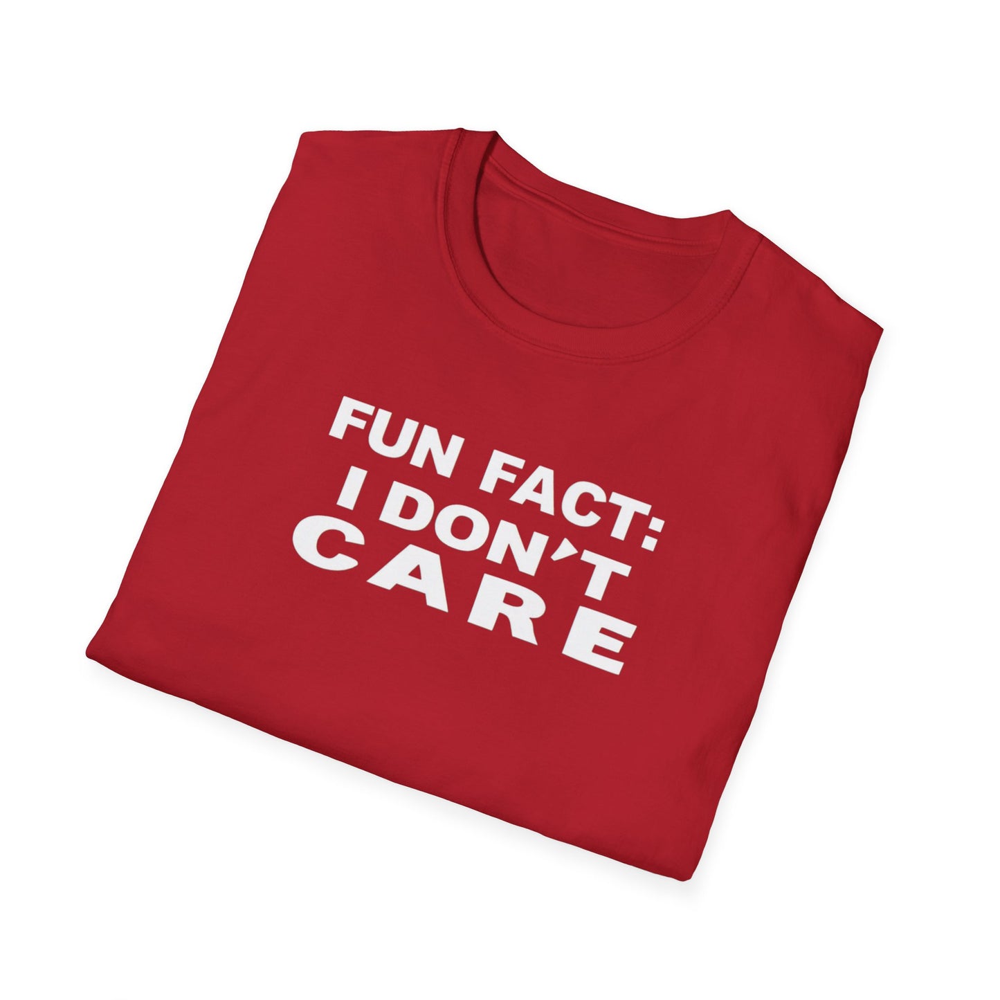 Casual Graphic Tee: Fun Fact I Don't Care, Comfy Shirt for Everyday Wear, Perfect Gift for Friends, Relaxed Style for Any Occasion