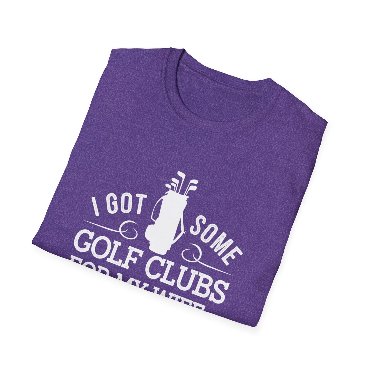Funny Golf T-Shirt for Couples - "I Got Some Golf Clubs for My Wife"