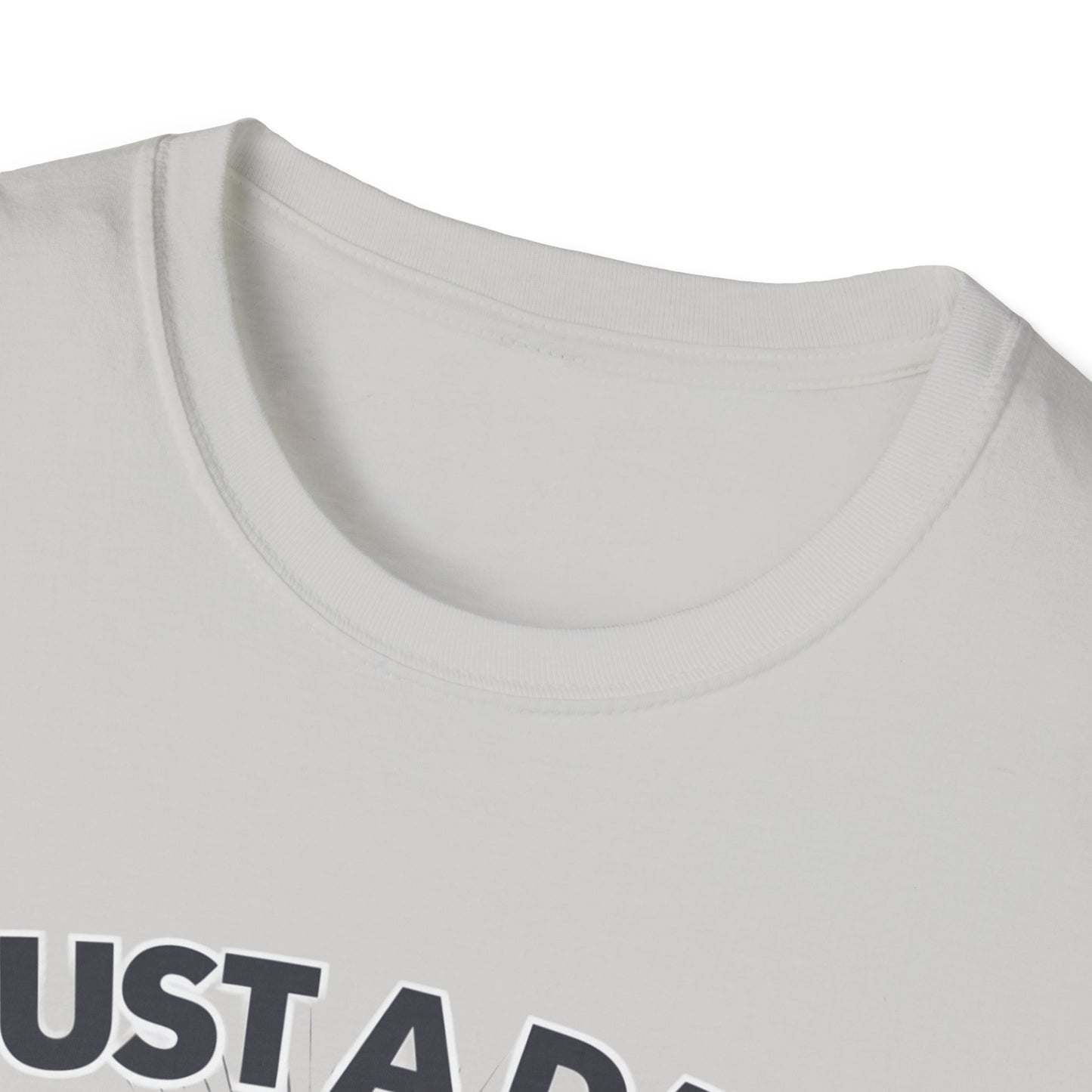 Just a Dad Unisex Softstyle T-Shirt - Humorous Father's Day Gift, Comfortable Casual Wear