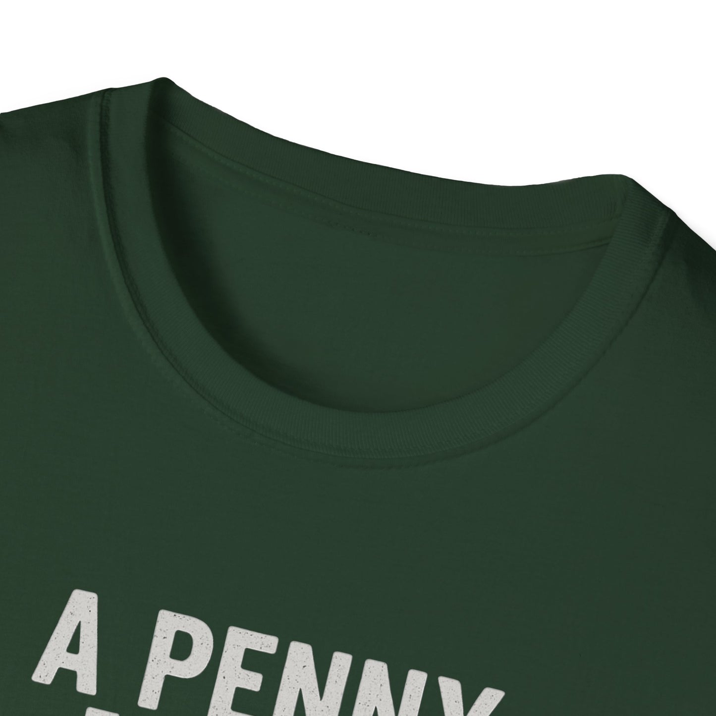 Funny Unisex Softstyle T-Shirt - 'A Penny for Your Thoughts'