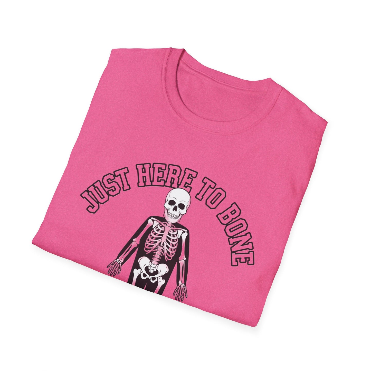 Just Here to Bone T-Shirt | Unisex Skeleton Tee, Halloween Shirt, Funny Graphic Tee, Casual Wear, Gift for Friends