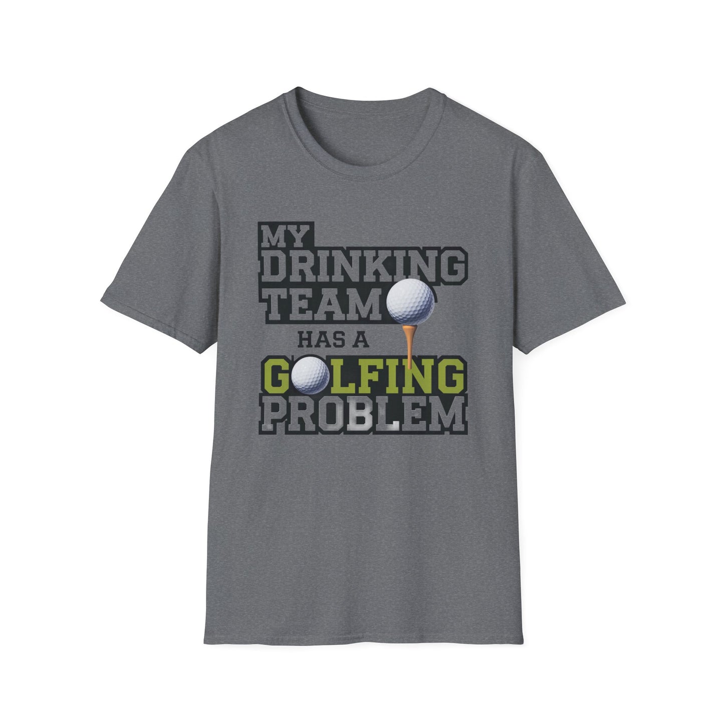 Funny Golfing Problem Unisex Softstyle T-Shirt