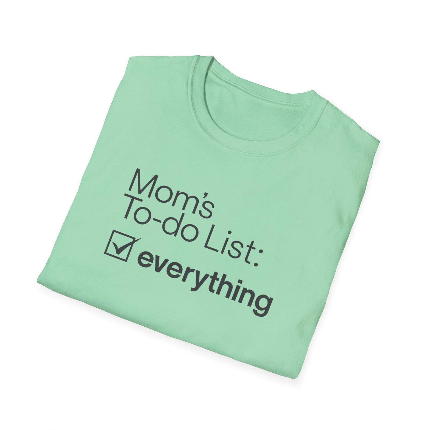 Mom's To-Do List T-Shirt, Funny Gift for Moms, Women's Casual Tee, Mother's Day Gift, Everyday Wear, Family Humor Shirt