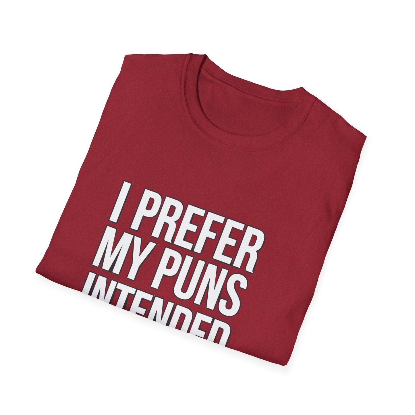 Funny Pun T-Shirt - "I Prefer My Puns Intended" Unisex Softstyle Tee