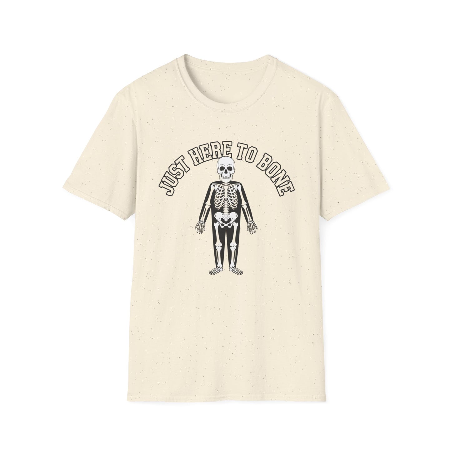 Just Here to Bone T-Shirt | Unisex Skeleton Tee, Halloween Shirt, Funny Graphic Tee, Casual Wear, Gift for Friends