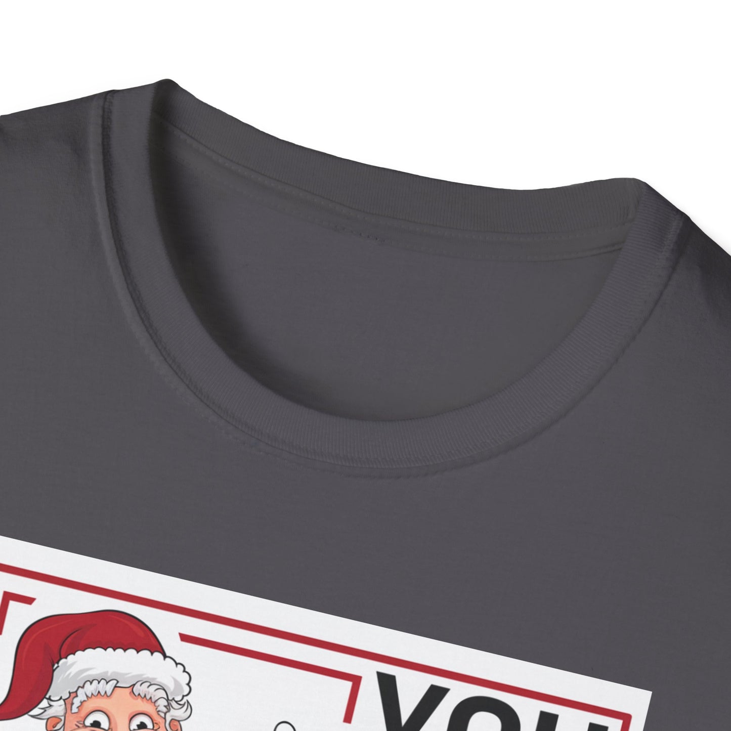 Funny Christmas Unisex T-Shirt, Holiday Gift, Santa Humor Tee, Xmas Party Shirt, Gift for Him/Her, Family Gathering Outfit