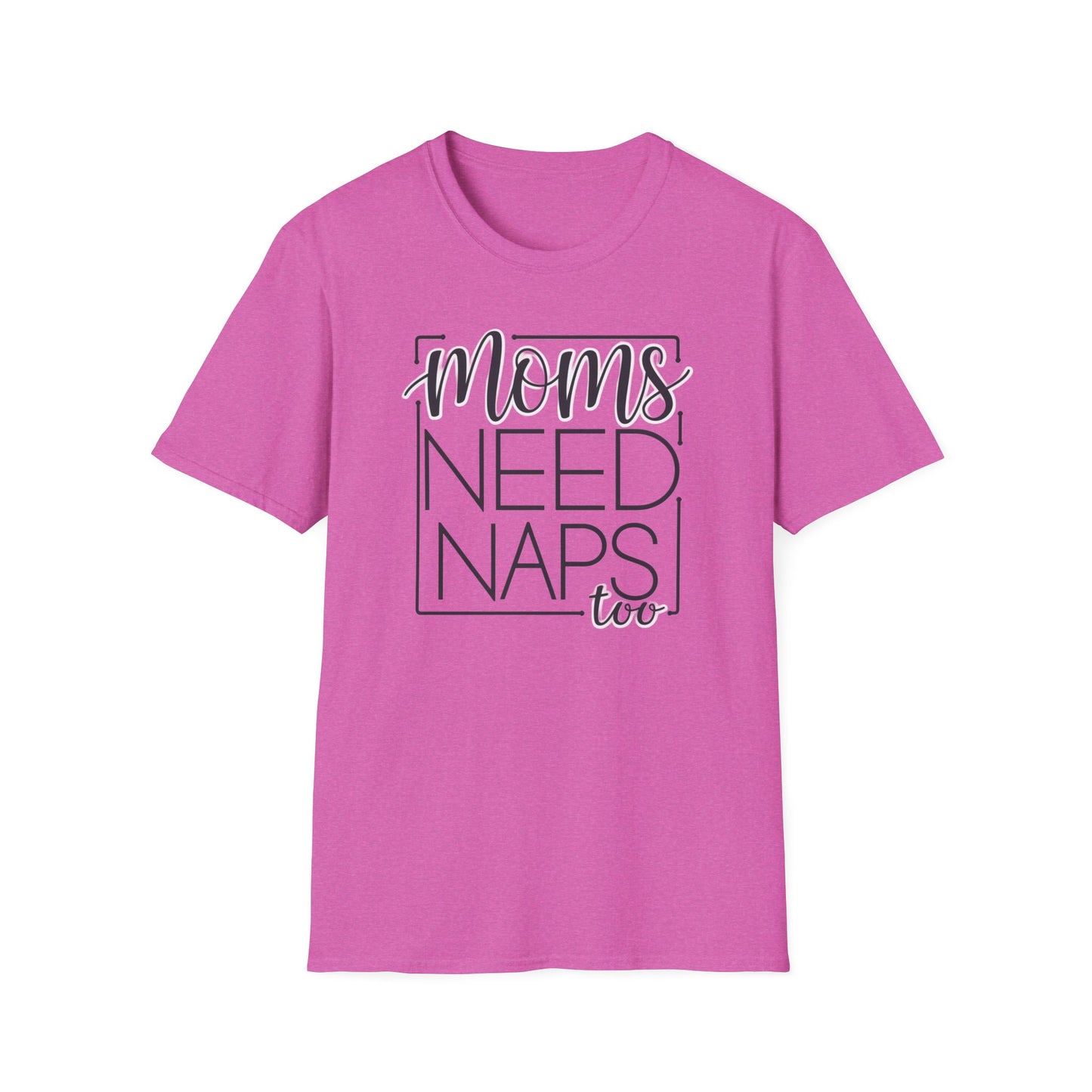 Moms Need Naps Too T-Shirt | Funny Mom Shirt, Gift for Mothers, Casual Tee, Relaxation Apparel, Mother's Day Gift