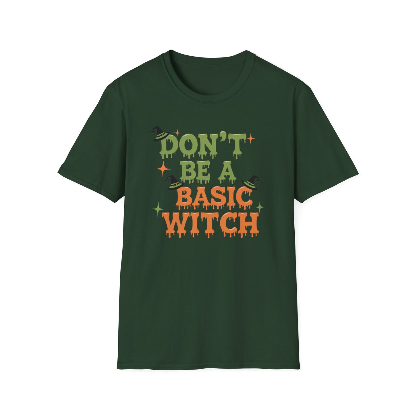 Humorous Halloween T-Shirt - Don't Be A Basic Witch, Fall Fashion, Unisex Tee, Cute Halloween Apparel, Gift for Witches