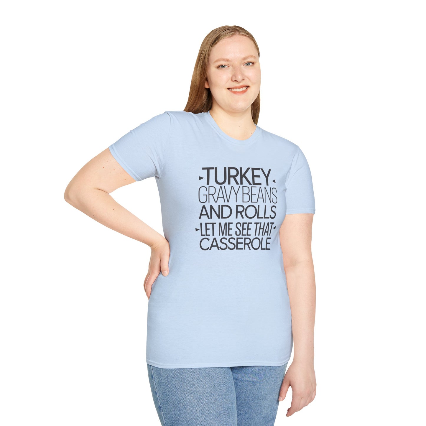 Thanksgiving Humor T-Shirt - "Turkey, Gravy, Beans, and Rolls"