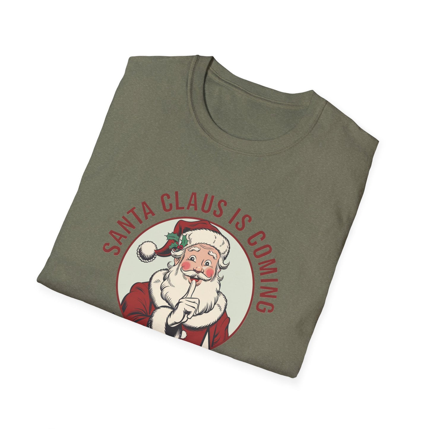 Santa Claus Is Coming Unisex T-Shirt, Funny Christmas Tee, Holiday Gift, Christmas Apparel, That's What She Said Shirt