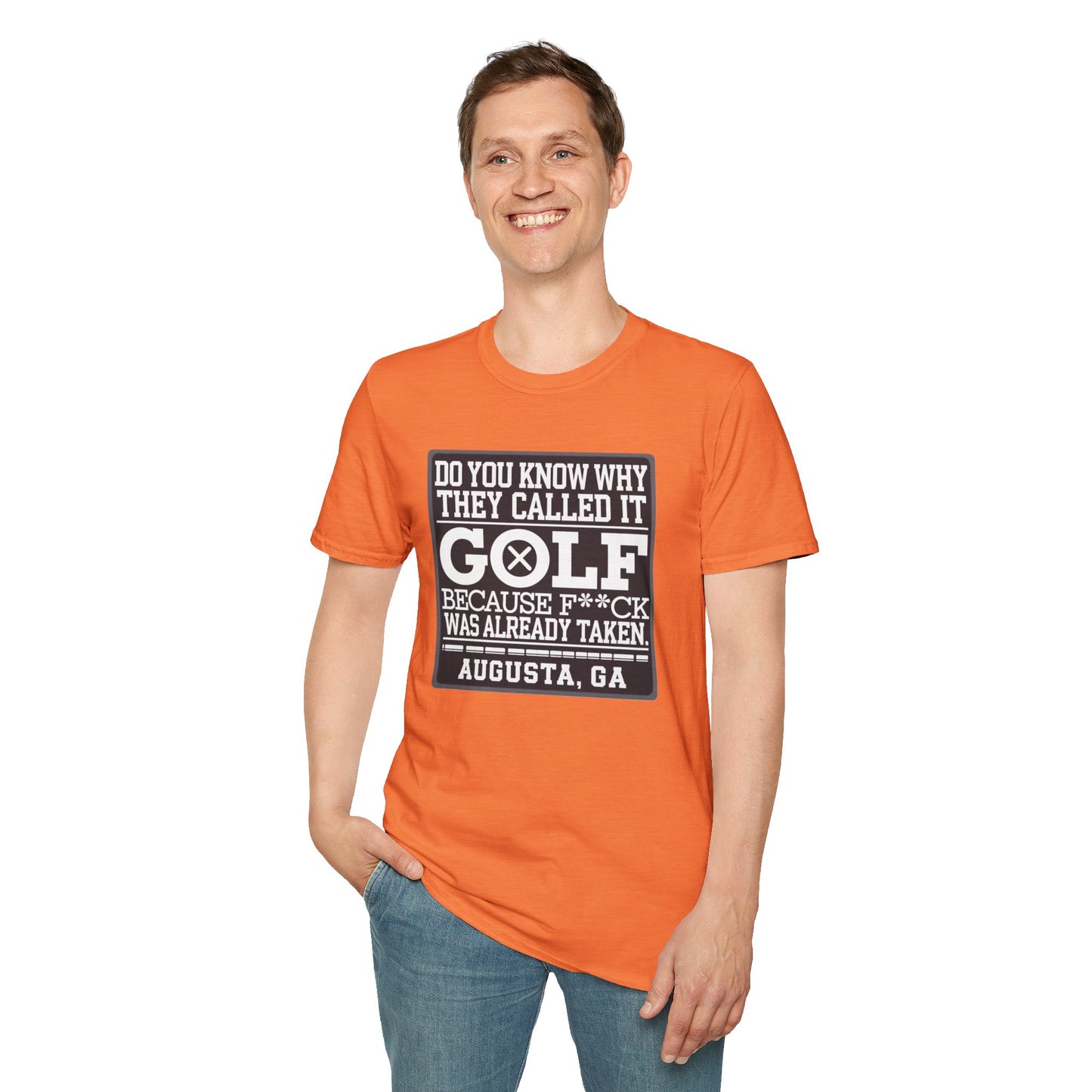 Funny Golf T-Shirt - "Do You Know Why They Called It Golf?" - Unisex Softstyle Tee