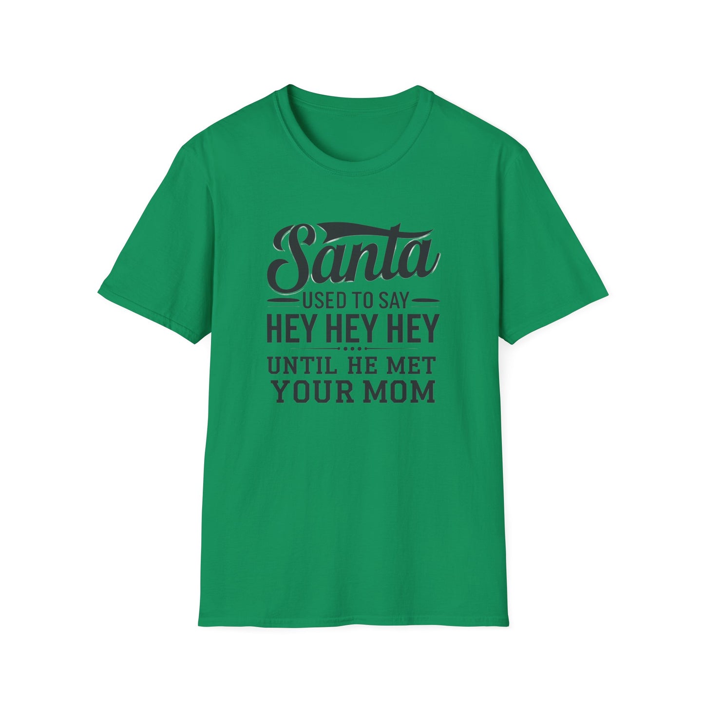 Funny Santa T-Shirt for Christmas, Holiday Shirt, Unisex Graphic Tee, Gift for Mom, Family Gathering Tee, Fun Holiday Apparel
