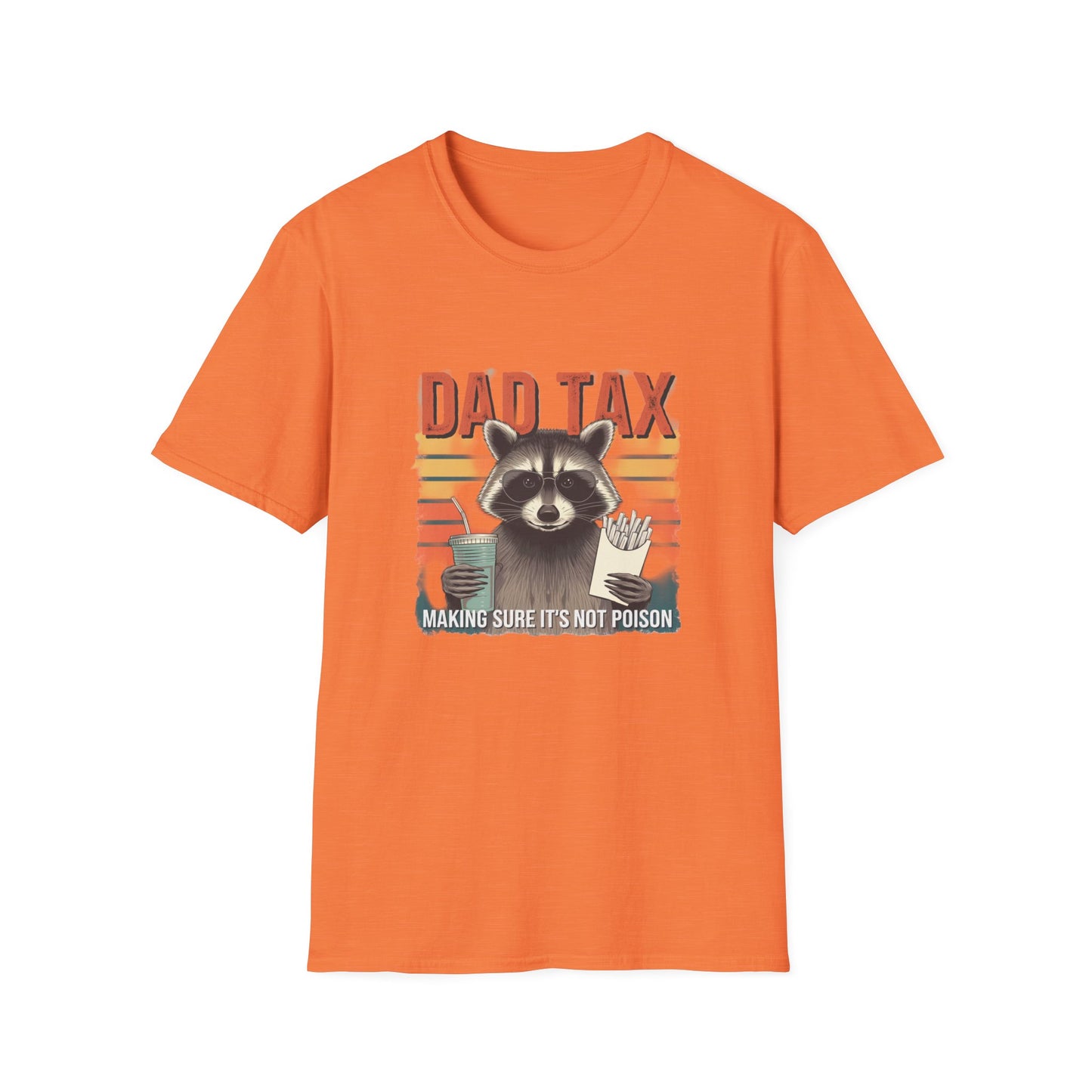 Funny Dad Tax T-Shirt | Unisex Softstyle Tee for Fathers Day