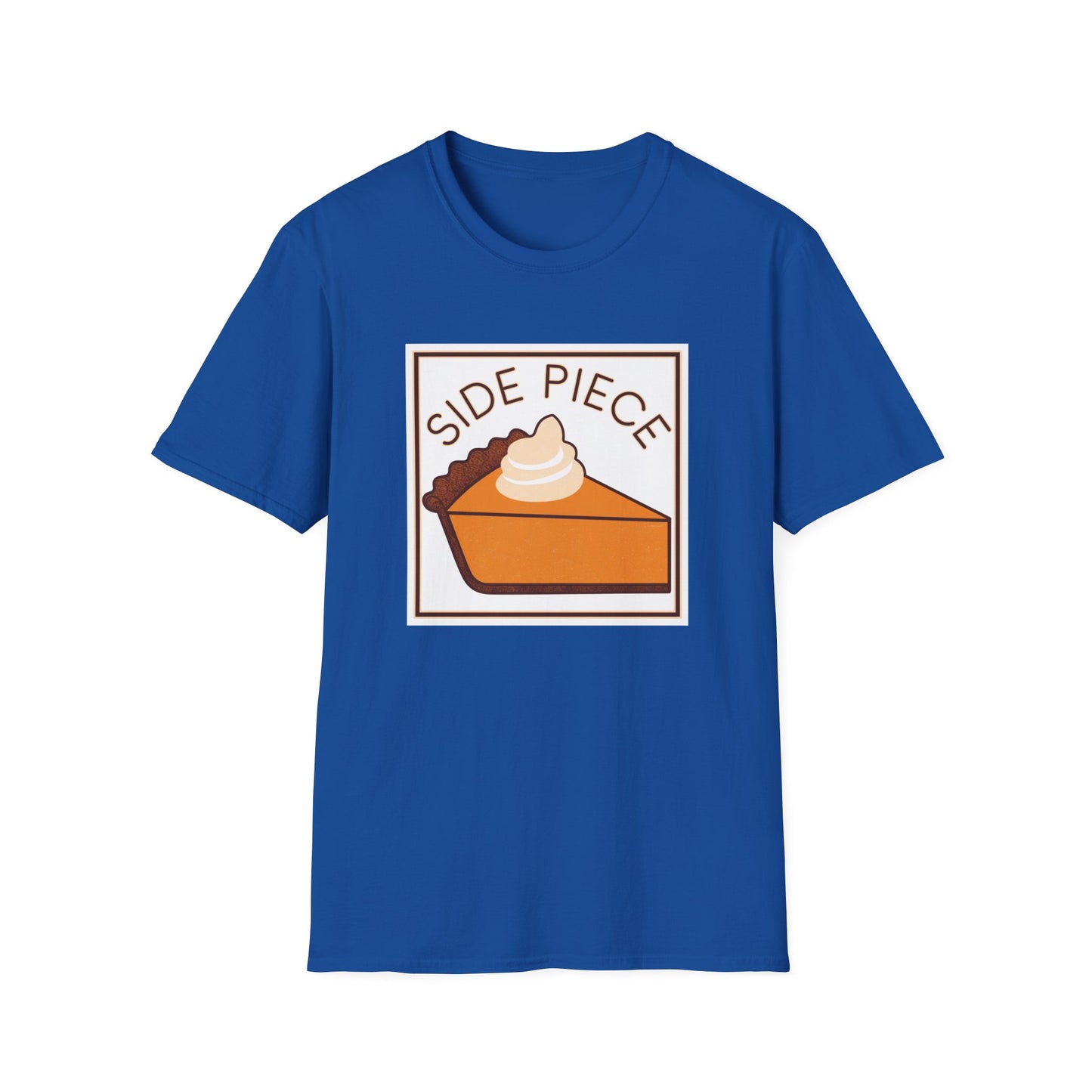 Funny Dessert Lover Unisex Softstyle T-Shirt - "Side Piece" Slice Design