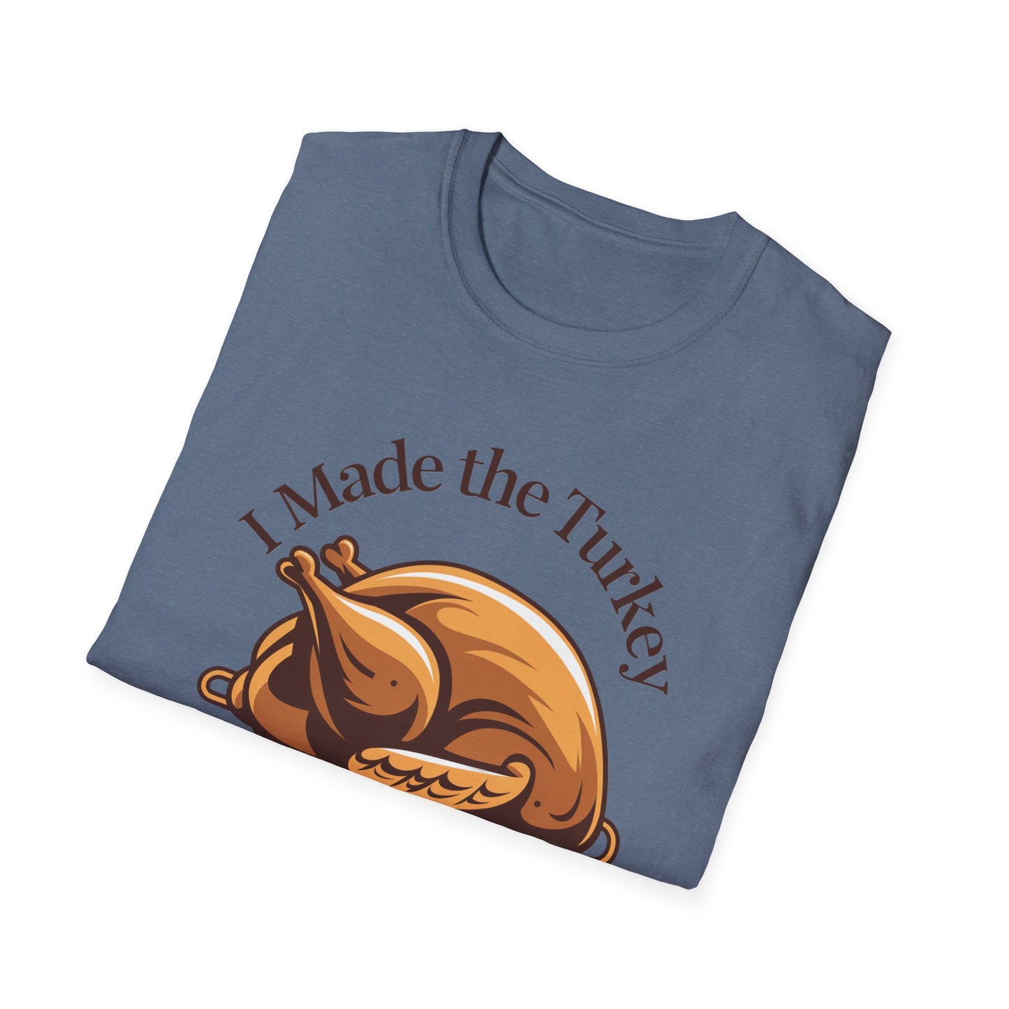 Funny Thanksgiving T-Shirt, Casual Unisex Tee, Gift for Home Chefs, Holiday Apparel, Thanksgiving Dinner Shirt
