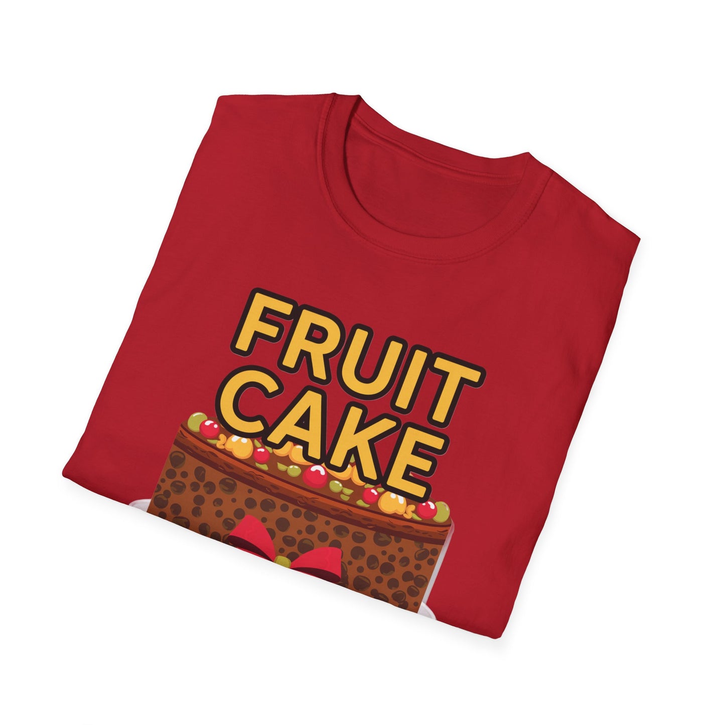 Fruit Cake Fun Unisex Softstyle T-Shirt, Funny Cake Tee, Baking Gift, Holiday Humor Shirt, Birthday or Christmas Apparel