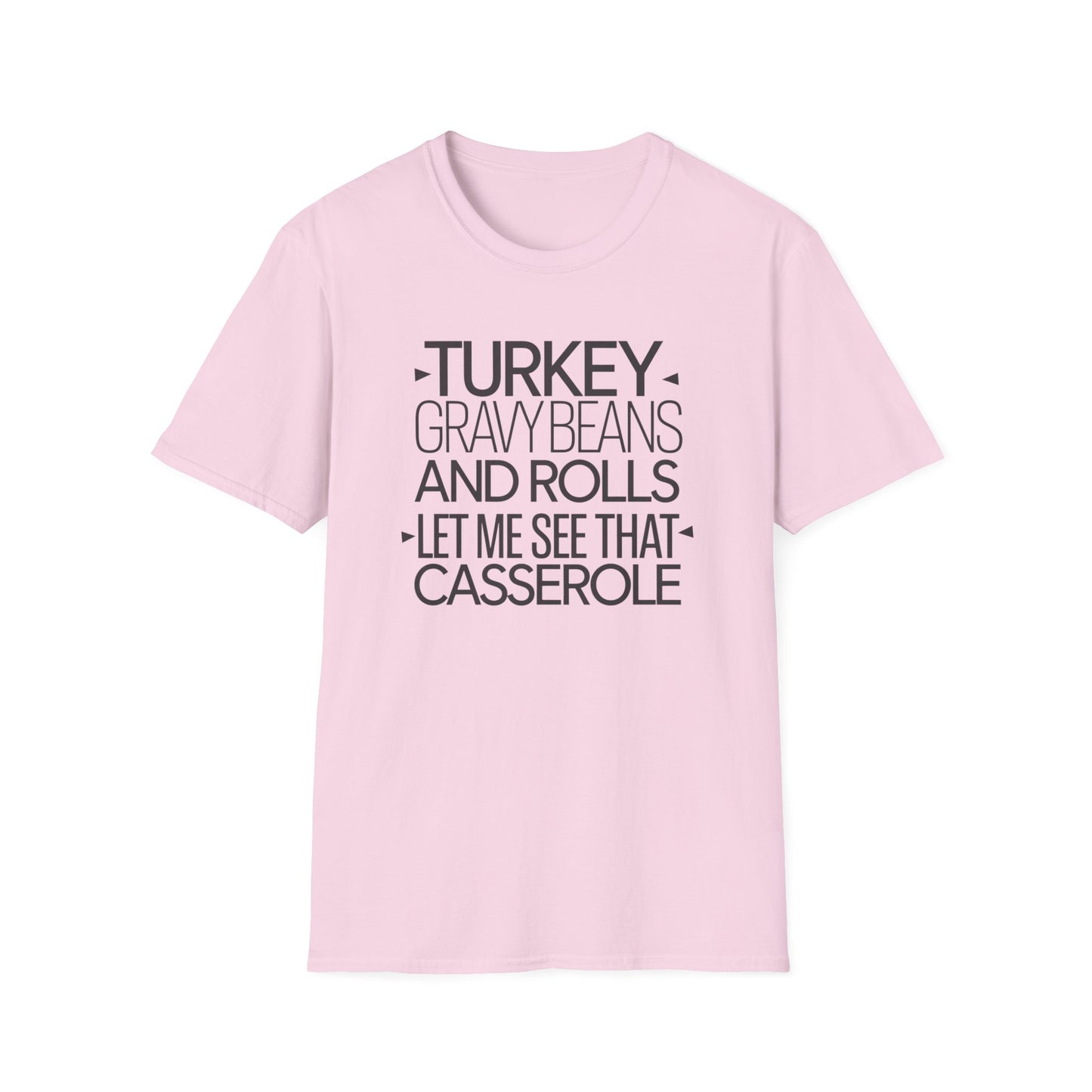Thanksgiving Humor T-Shirt - "Turkey, Gravy, Beans, and Rolls"
