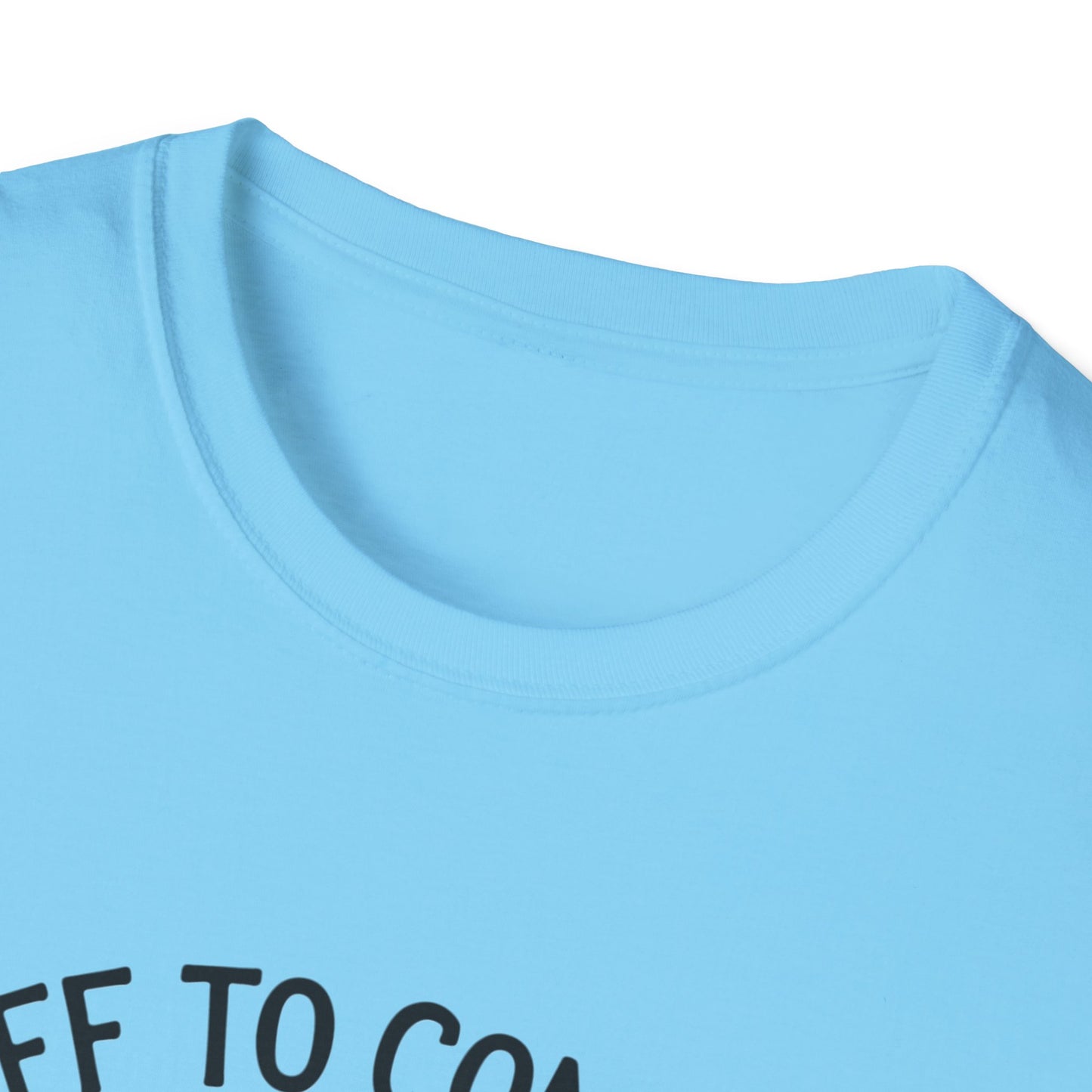 Funny Unisex T-Shirt - 'Off to Commit Tom Foolery' Graphic Tee