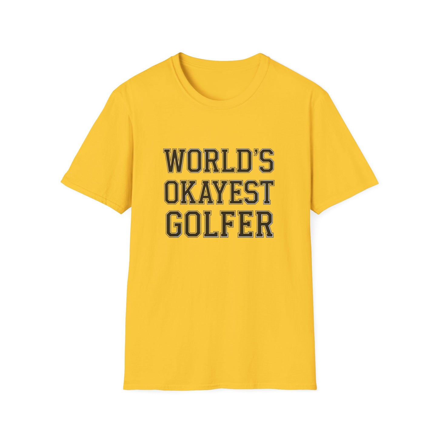World's Okayest Golfer Unisex Softstyle T-Shirt - Fun Golf Gift for Enthusiasts