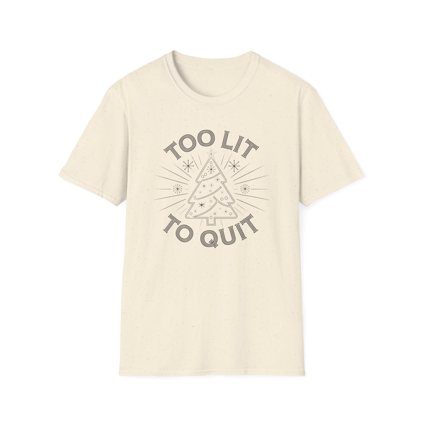 Too Lit to Quit Unisex Softstyle T-Shirt, Funny Holiday Tee, Christmas Apparel, Gift for Him/Her, Casual Wear, Festive Shirt
