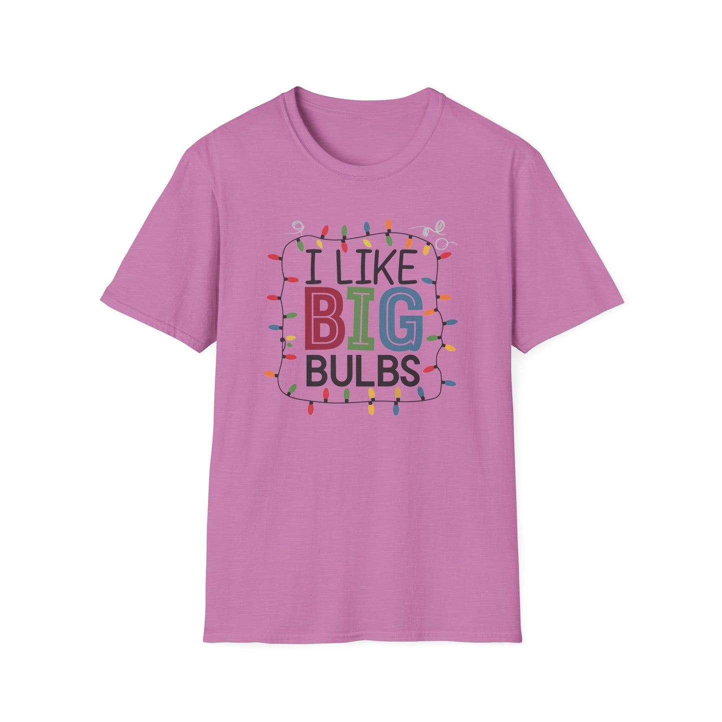 I Like Big Bulbs Unisex Softstyle T-Shirt | Fun Graphic Tee, Holiday Apparel, Christmas Shirt, Gift for Him/Her, Lighthearted Wear
