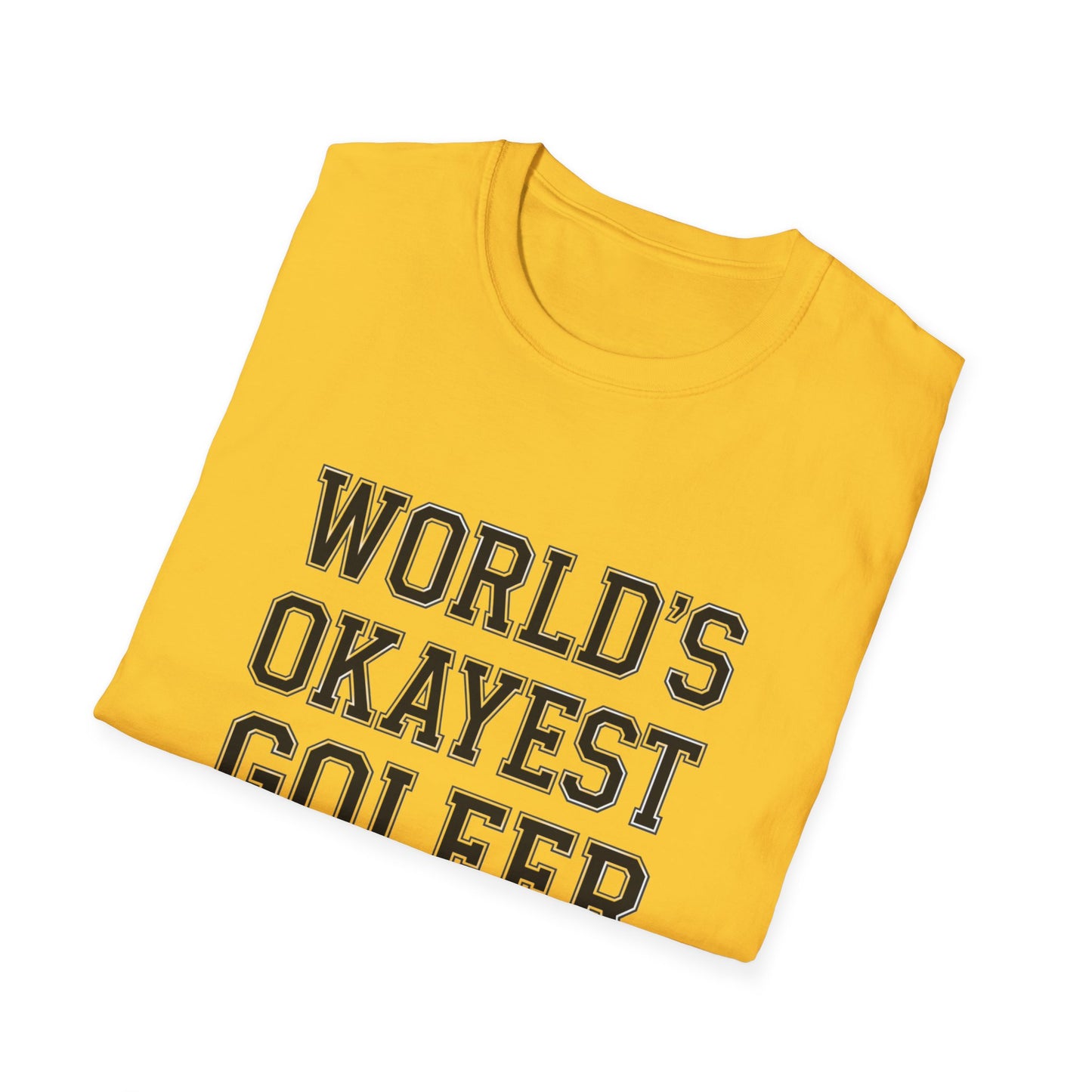 World's Okayest Golfer Unisex Softstyle T-Shirt - Fun Golf Gift for Enthusiasts